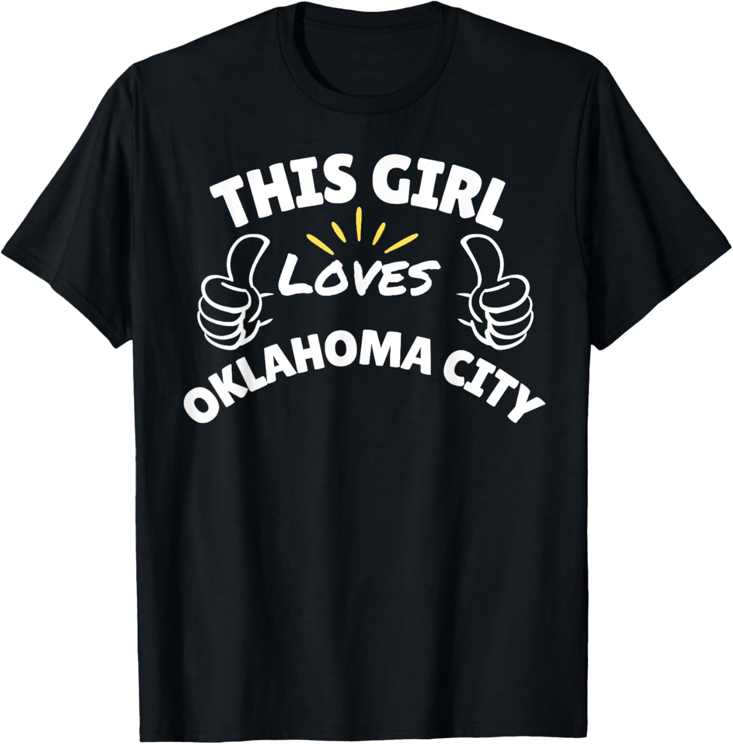 Fun Graphic-This Girl Loves Oklahoma City Apparel | Premium Quality | Daily Wear Essential