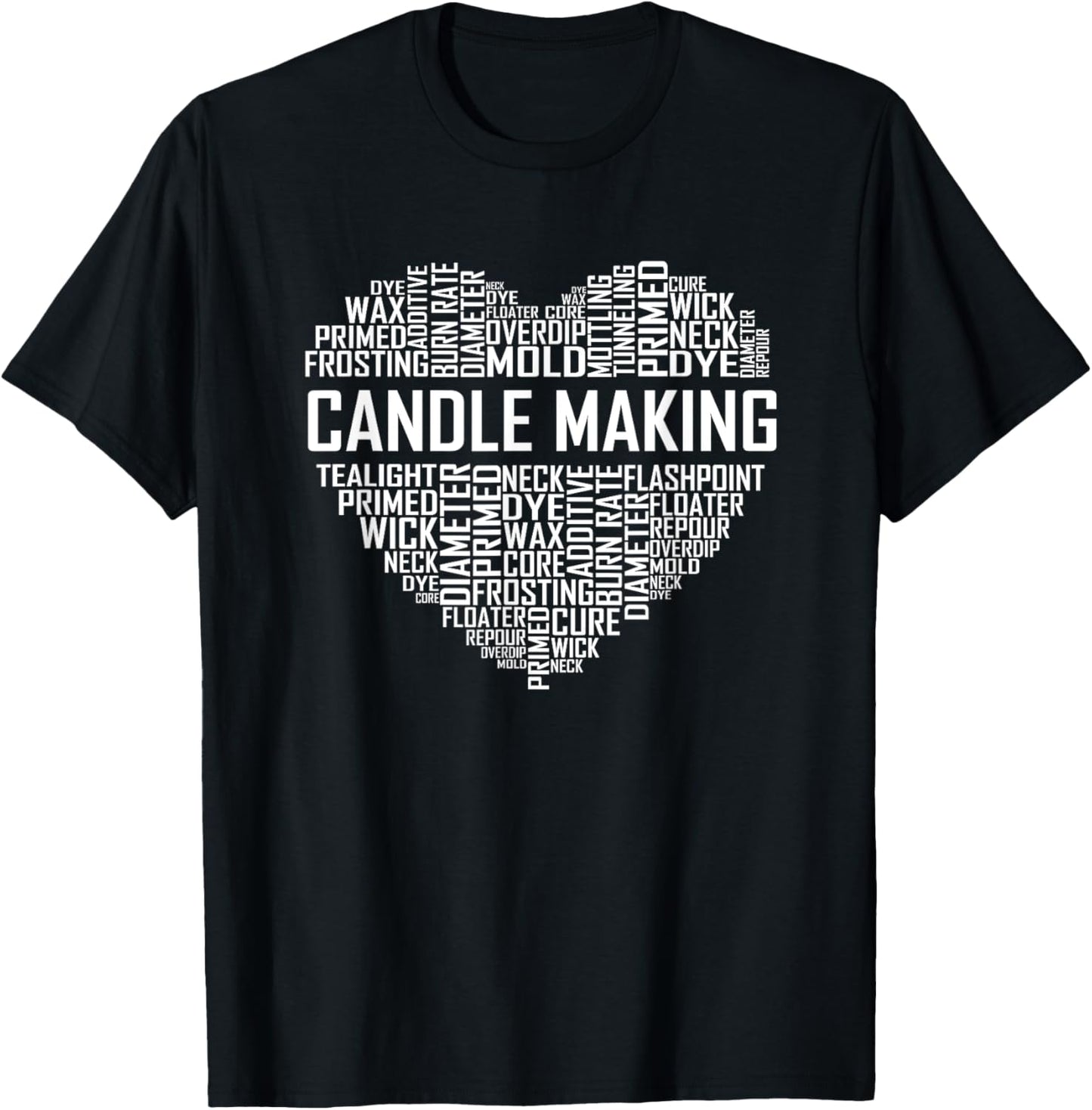 Candle Making Heart Lover Gift Candlemaker Hobby Gifts Apparel | Best Seller Pick | Perfect Gift Idea
