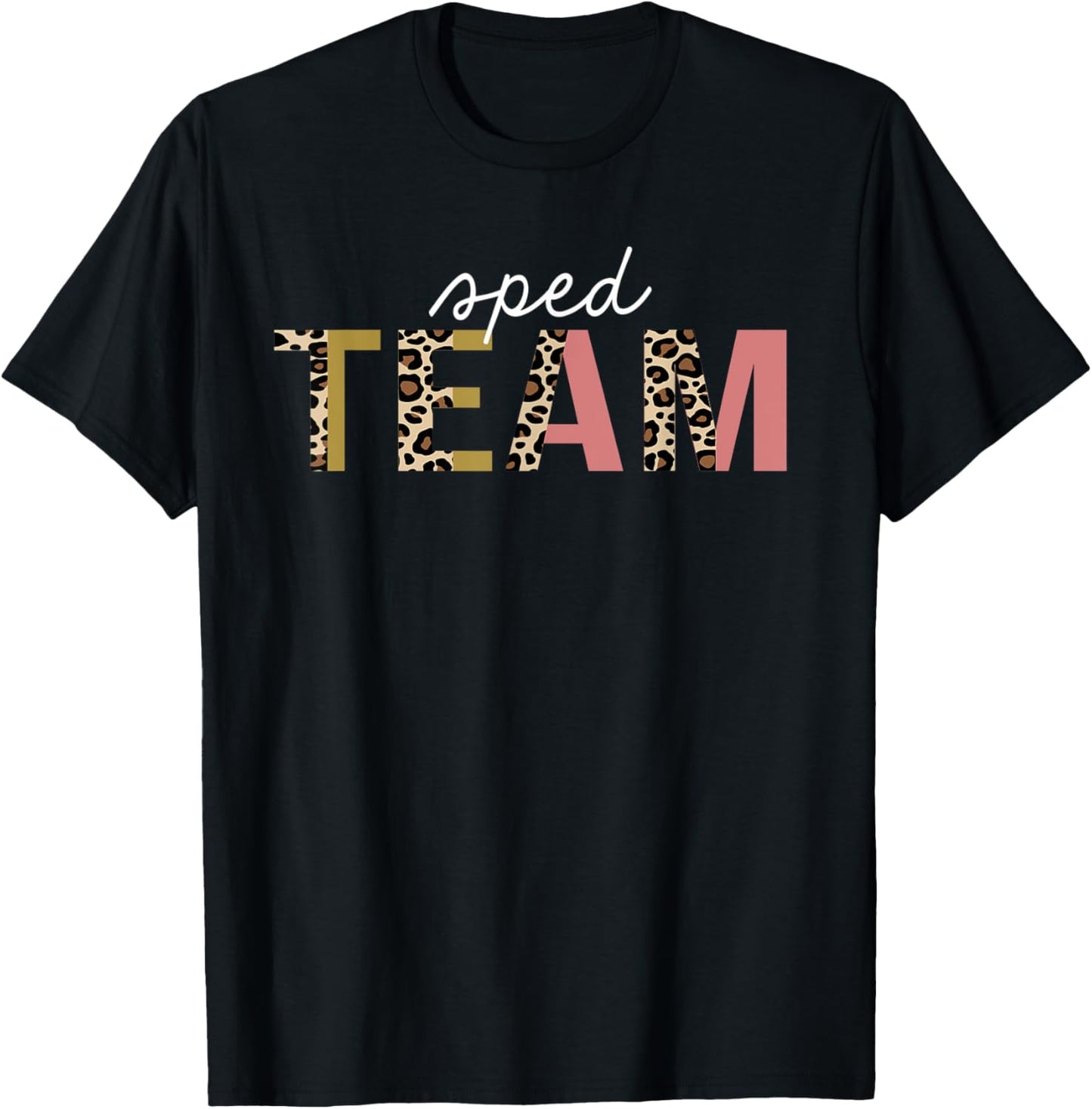 SPED Team Leopard Print Funny Appreciation Apparel Premium Print Fan Favorite