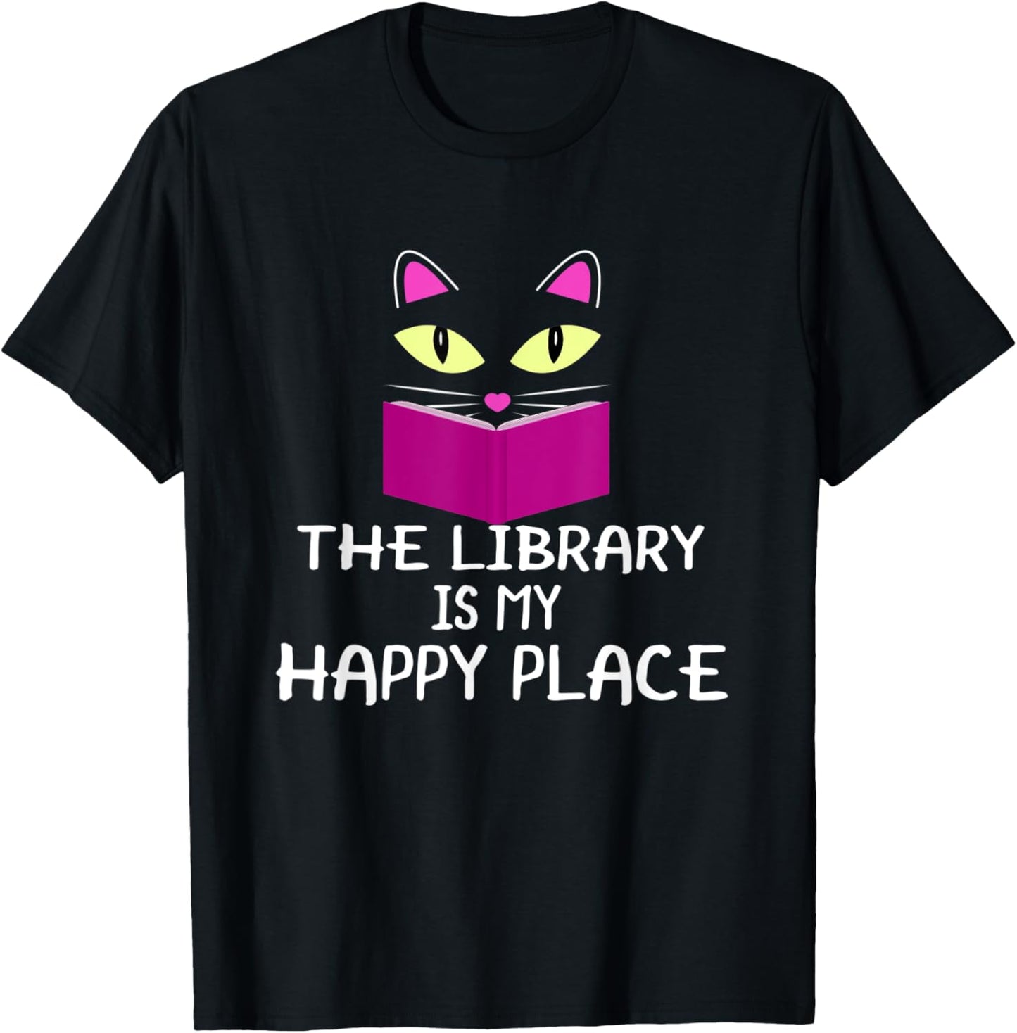Cute Kitty Cat Face The Library Is My Happy Place T-Shirt for Men Women Kids T-Shirt | US Viral Pick | Customer Favorite