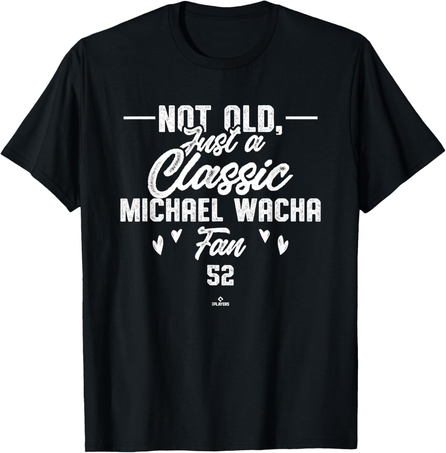Not Old Just a Classic Fan Michael Wacha Kansas City Apparel | Trending 2025