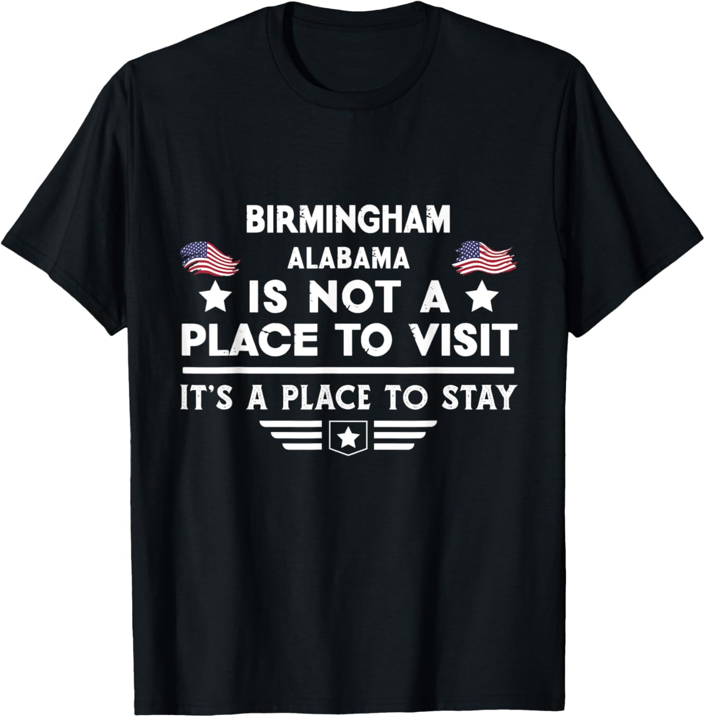 Birmingham Alabama Place to stay USA Town Home City Apparel | High Search Volume | Top Rated Comfort