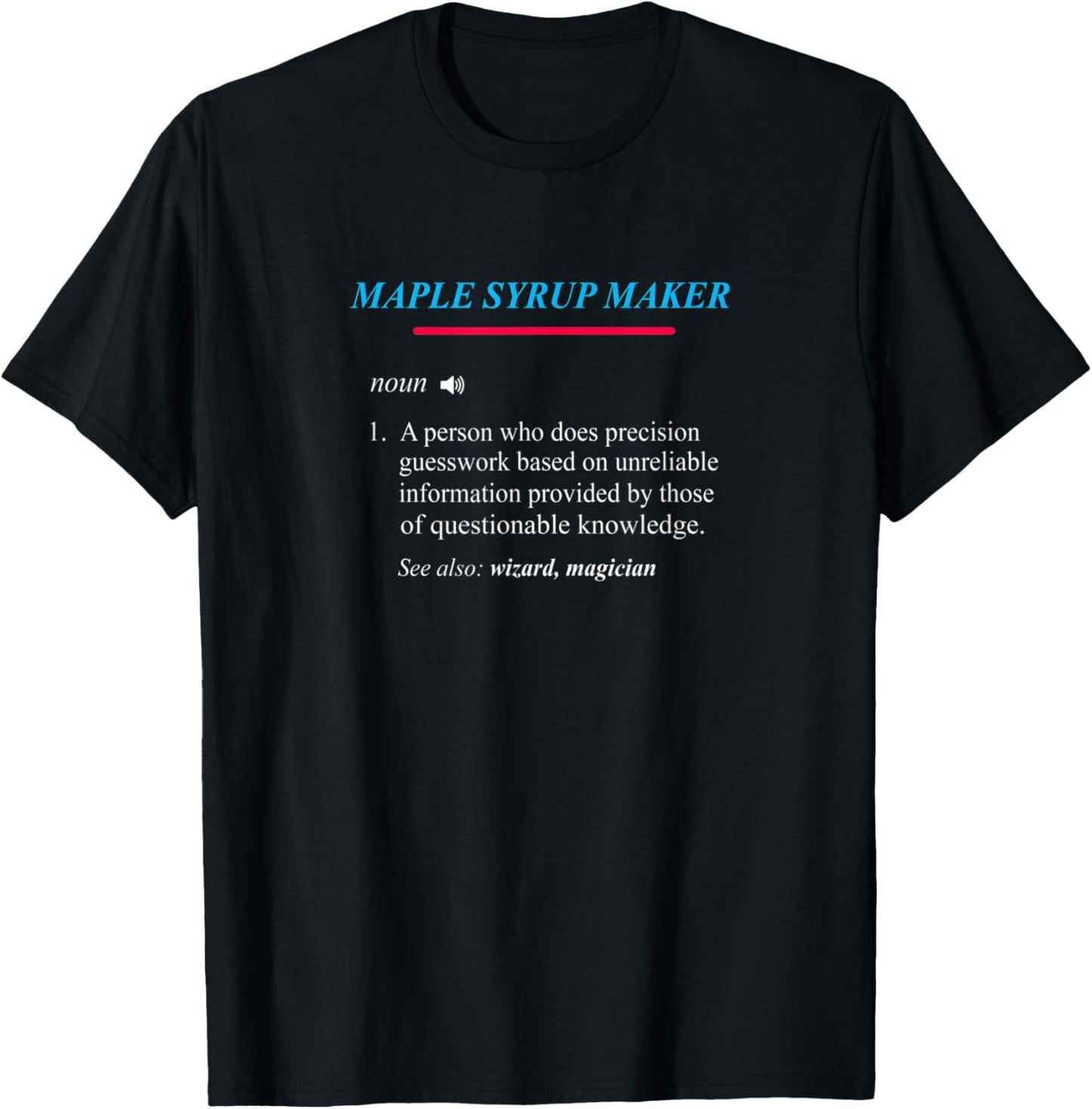MAPLE SYRUP MAKER Definition Apparel | US Viral Style | Aesthetic Fit