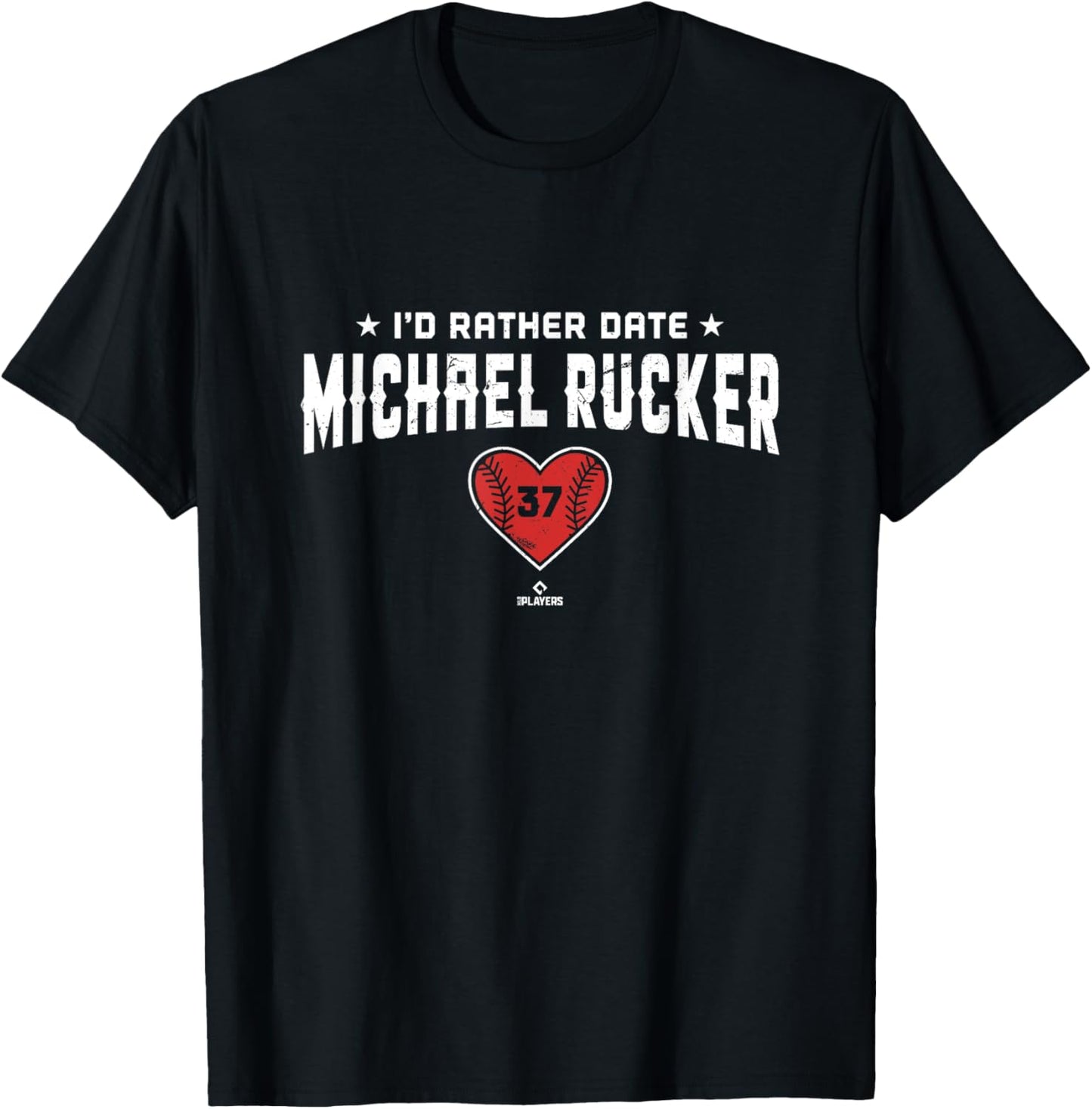 I'd Rather Date Michael Rucker Chicago MLBPA Apparel | US Best Seller