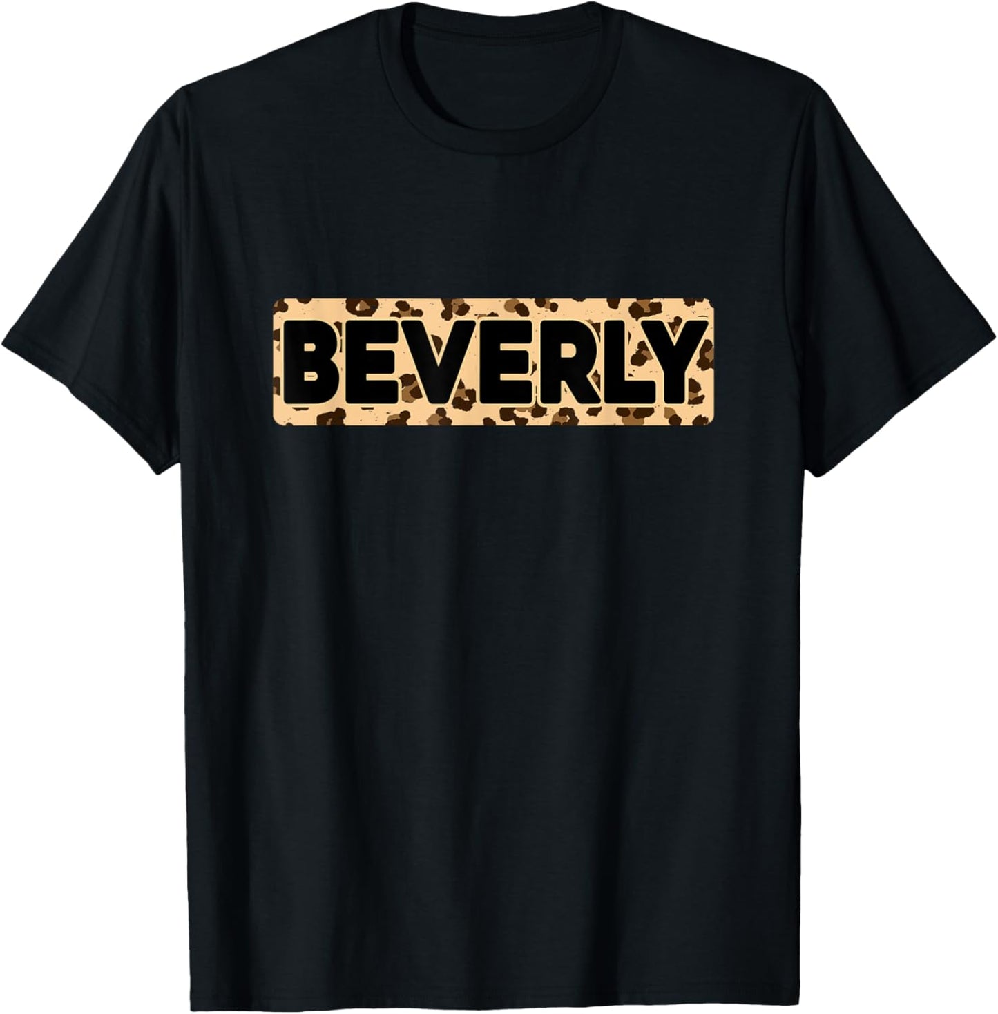 Funny Beverly Leopard Print Personalized Name Beverly Apparel Premium Print Gift Ready