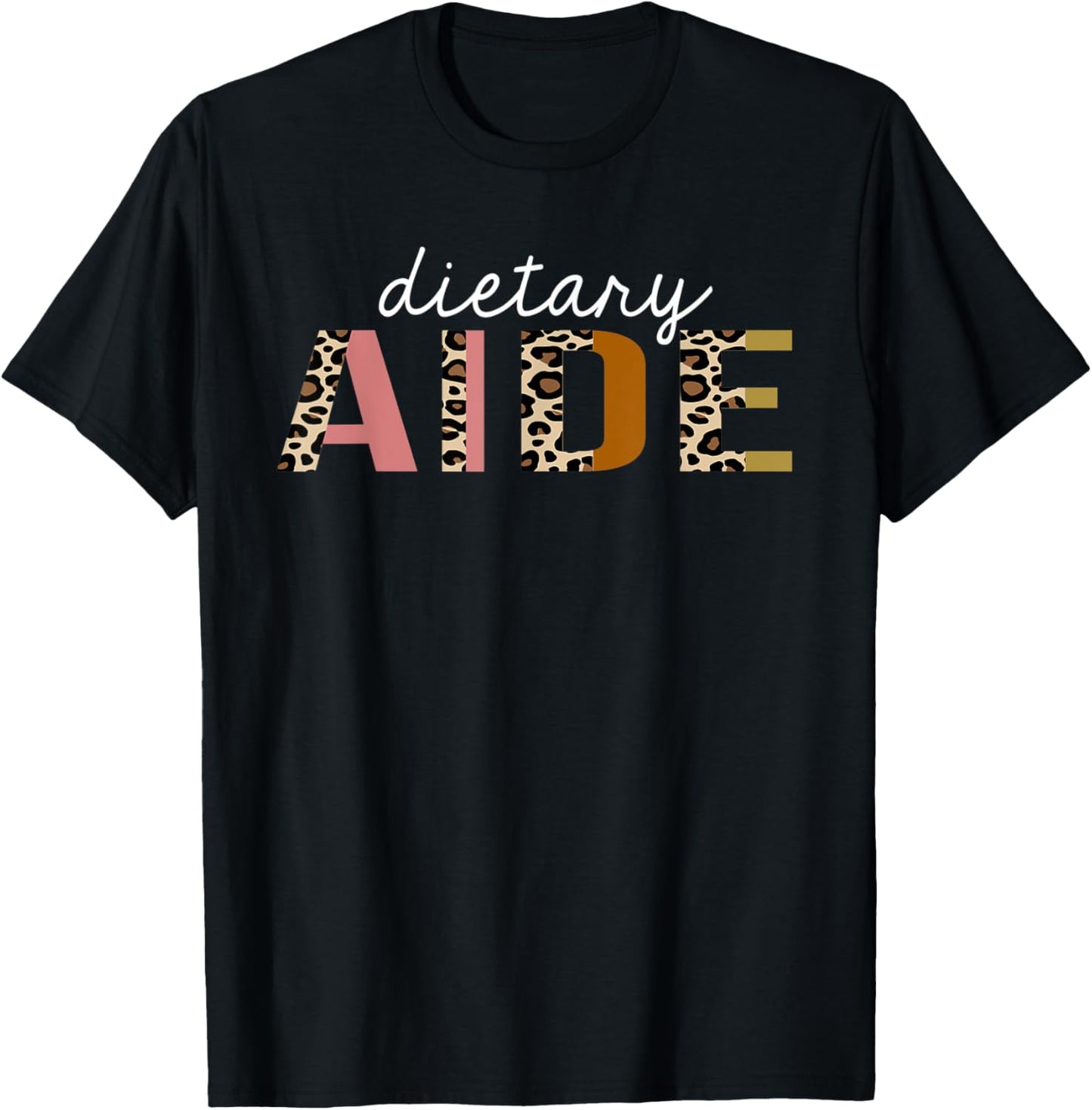 Dietary Aide Worker Nutrient Leopard Print Appreciation Apparel High Search Demand Fan Favorite