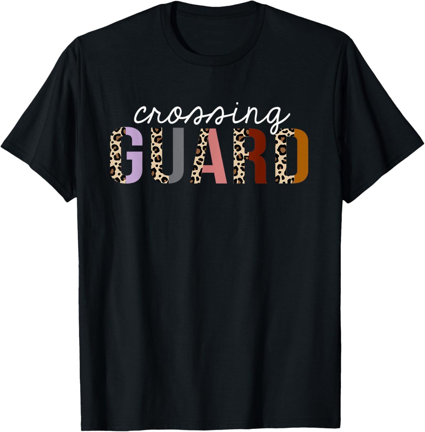 Crossing Guard Leopard Print Funny Appreciation Apparel Premium Print Everyday Wear