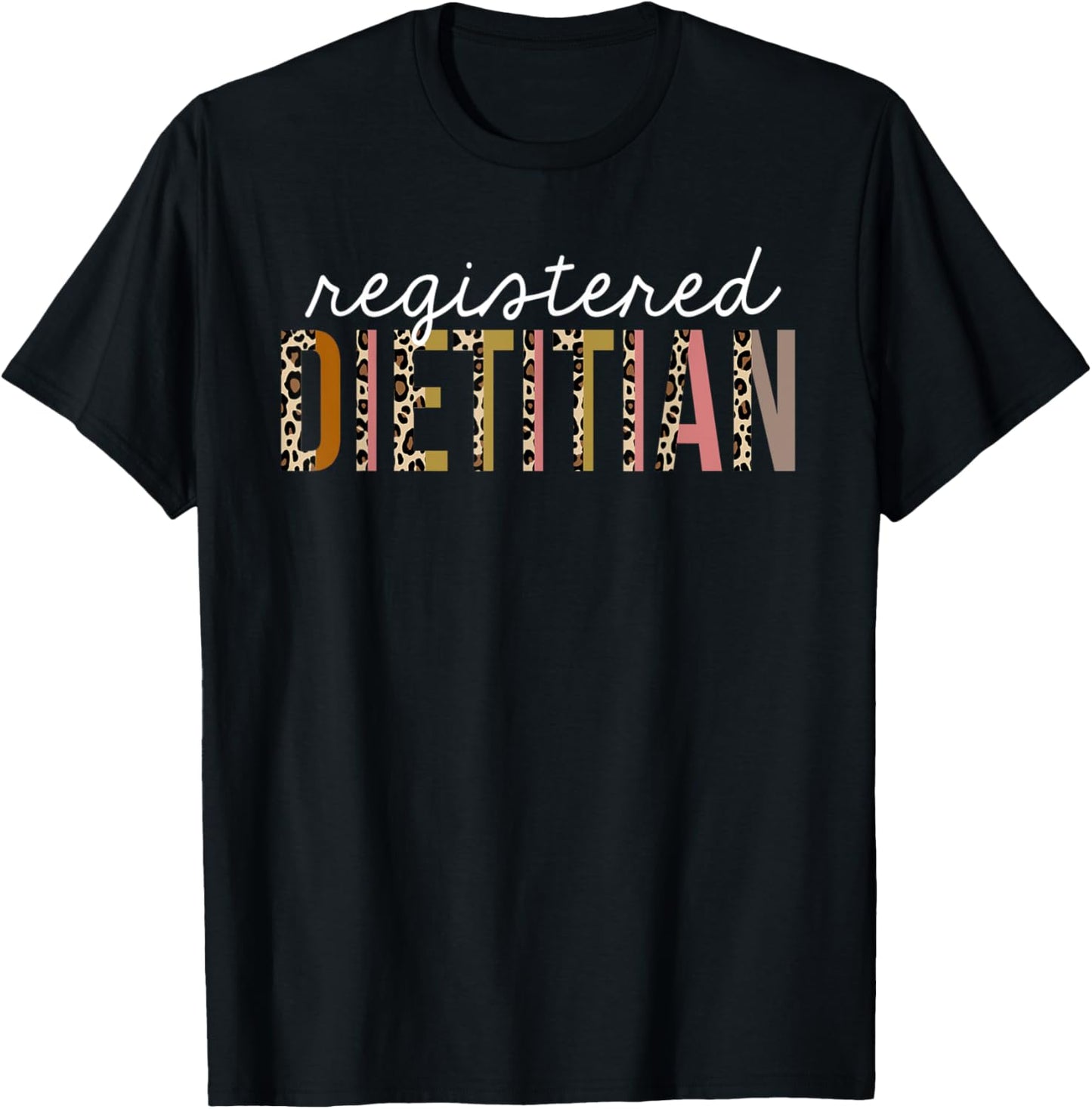 Registered Dietitian Leopard Print Funny Appreciation Apparel Viral TikTok Find Best Seller Look