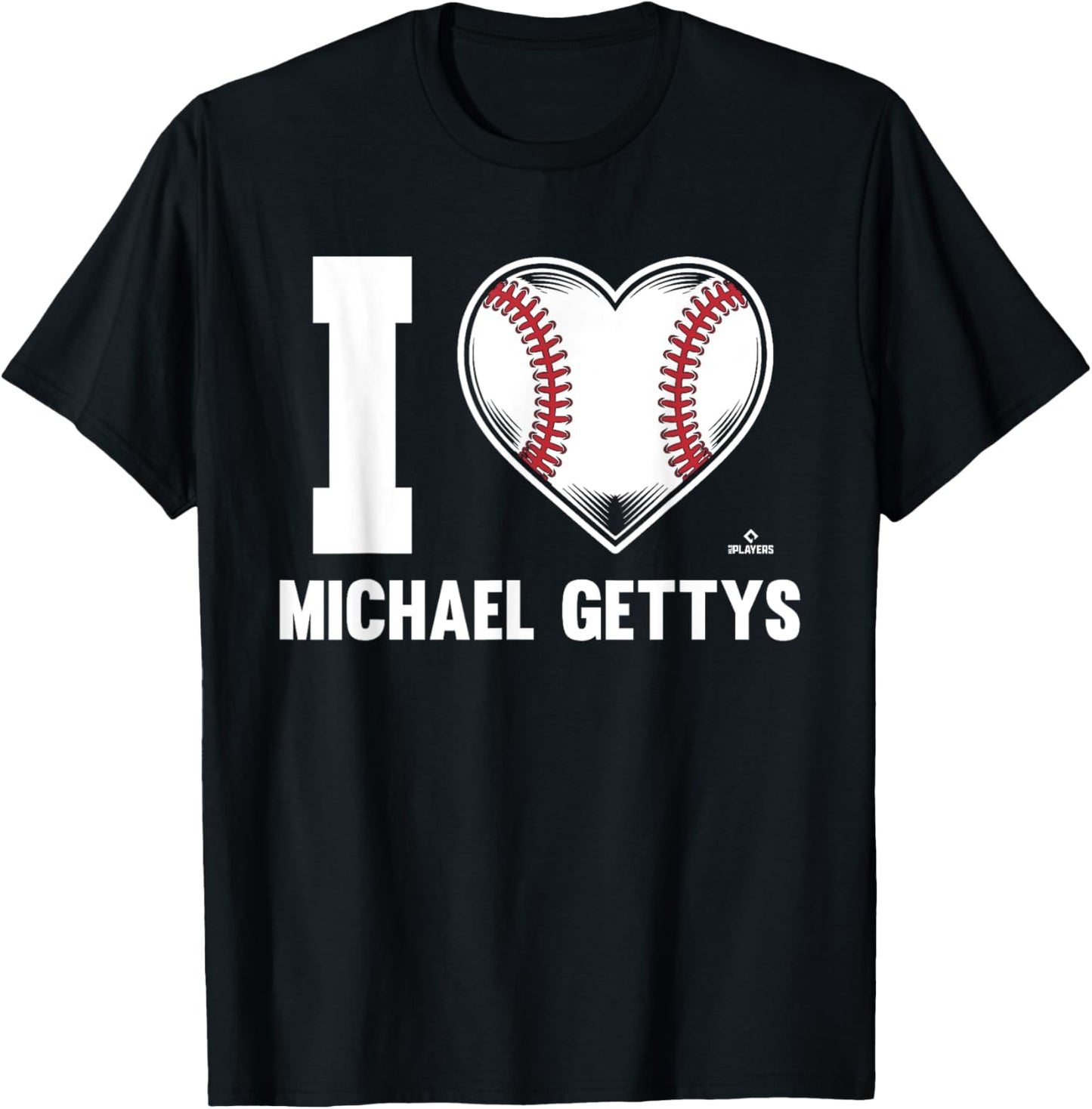 I Heart Michael Gettys Prospect Baseball Fan Gear Apparel | Perfect Gift Idea