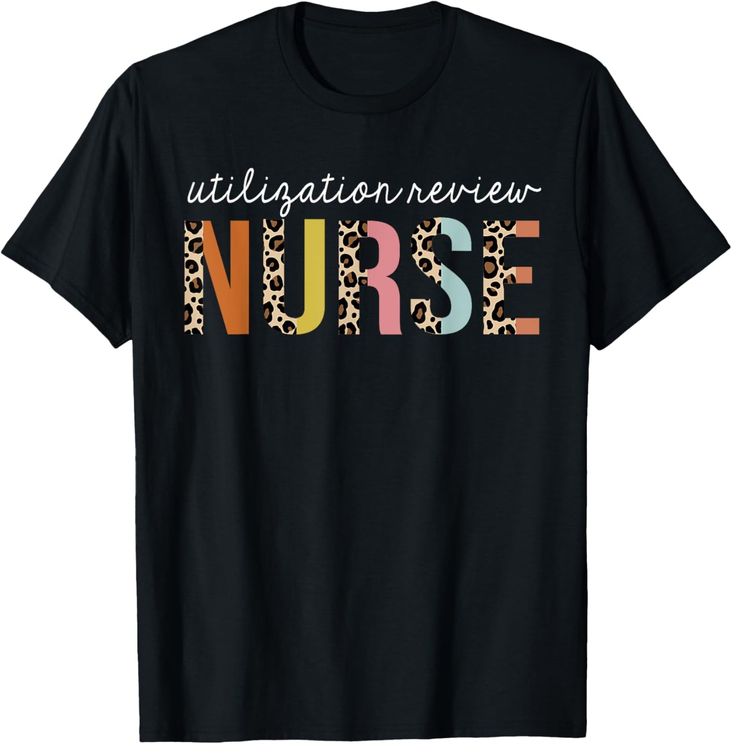 Utilization Review Nurse Life Leopard Print RN Registered Apparel Trending US Best Seller Look