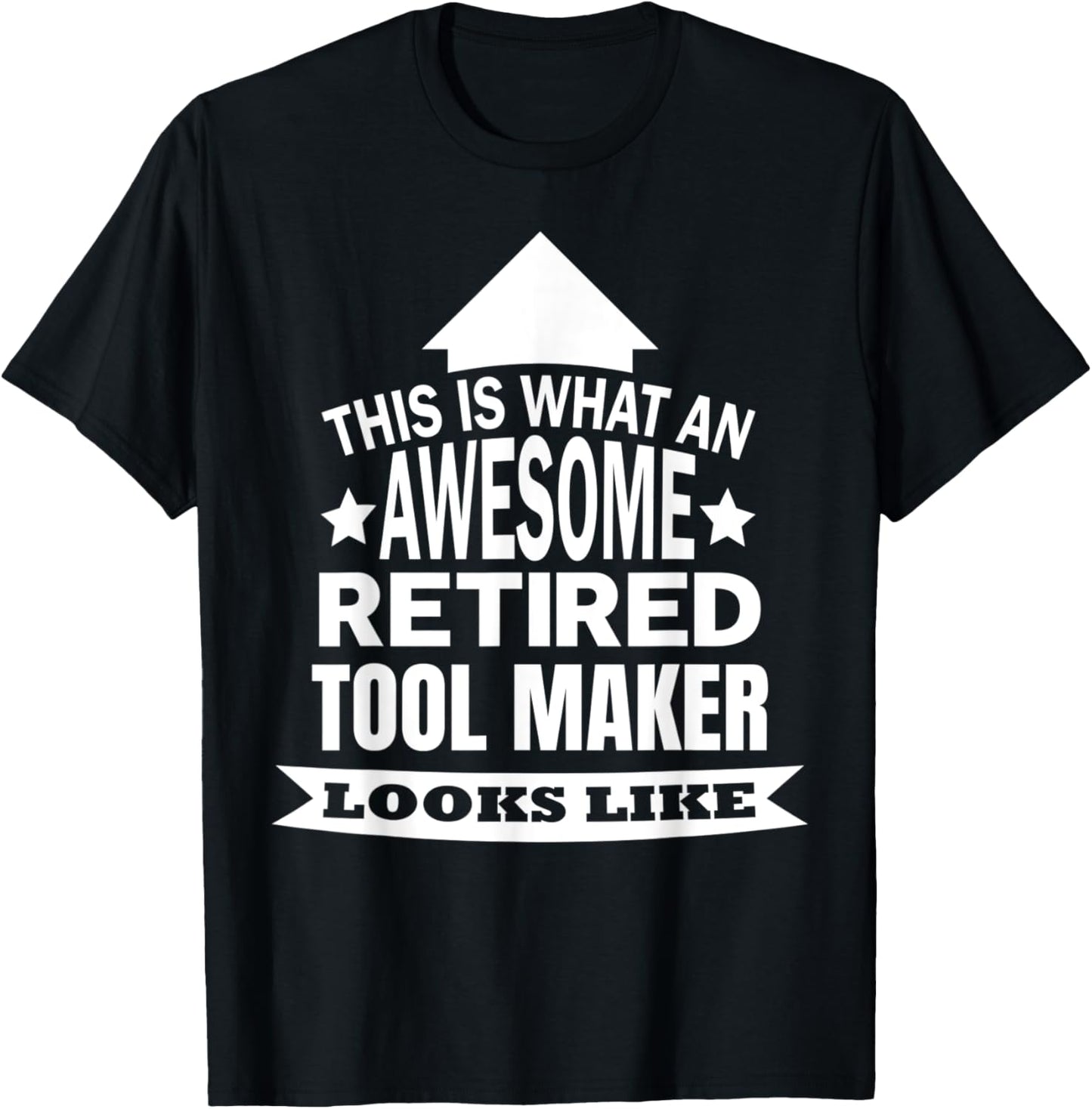 This is what an awesome retired Tool maker looks like Apparel | High Search Volume | Must-Have Style