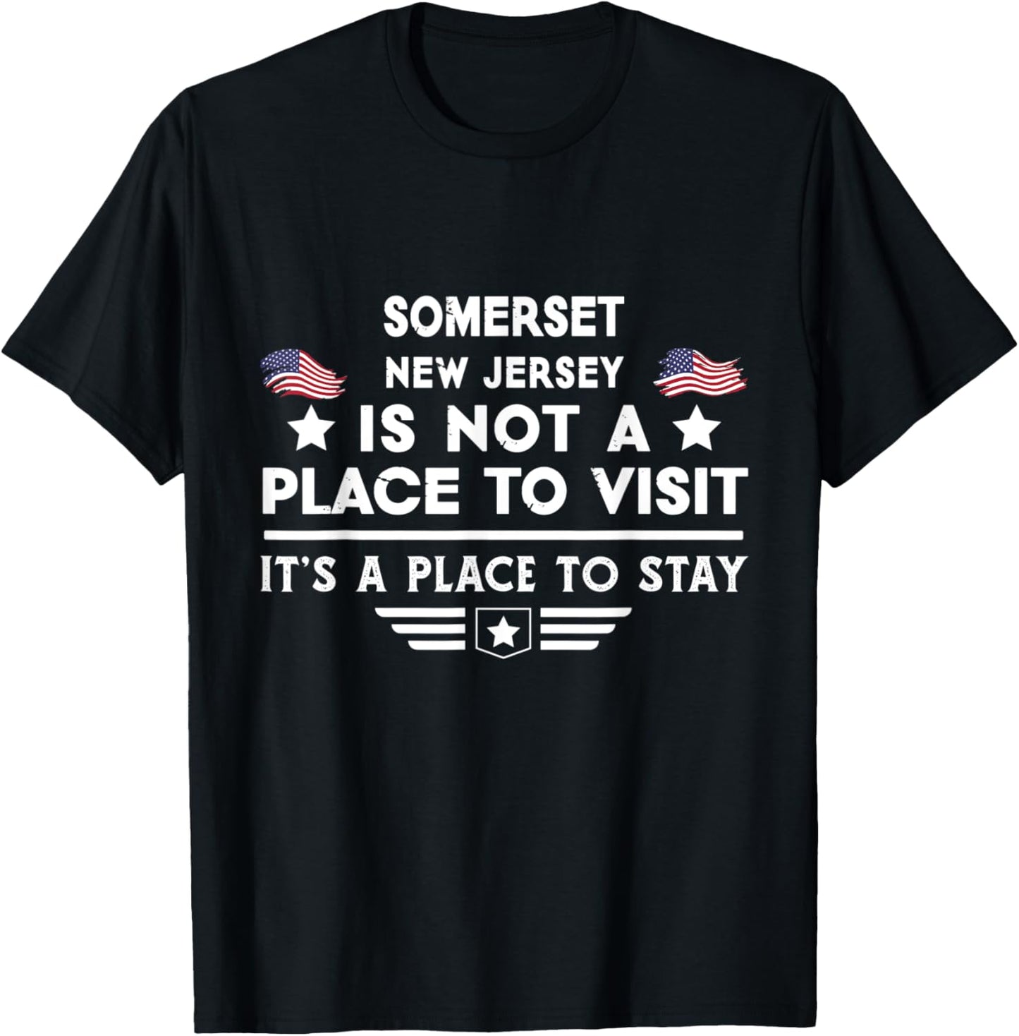 Somerset New Jersey Place to stay USA Town Home City Apparel | High Search Volume | Perfect Gift Choice
