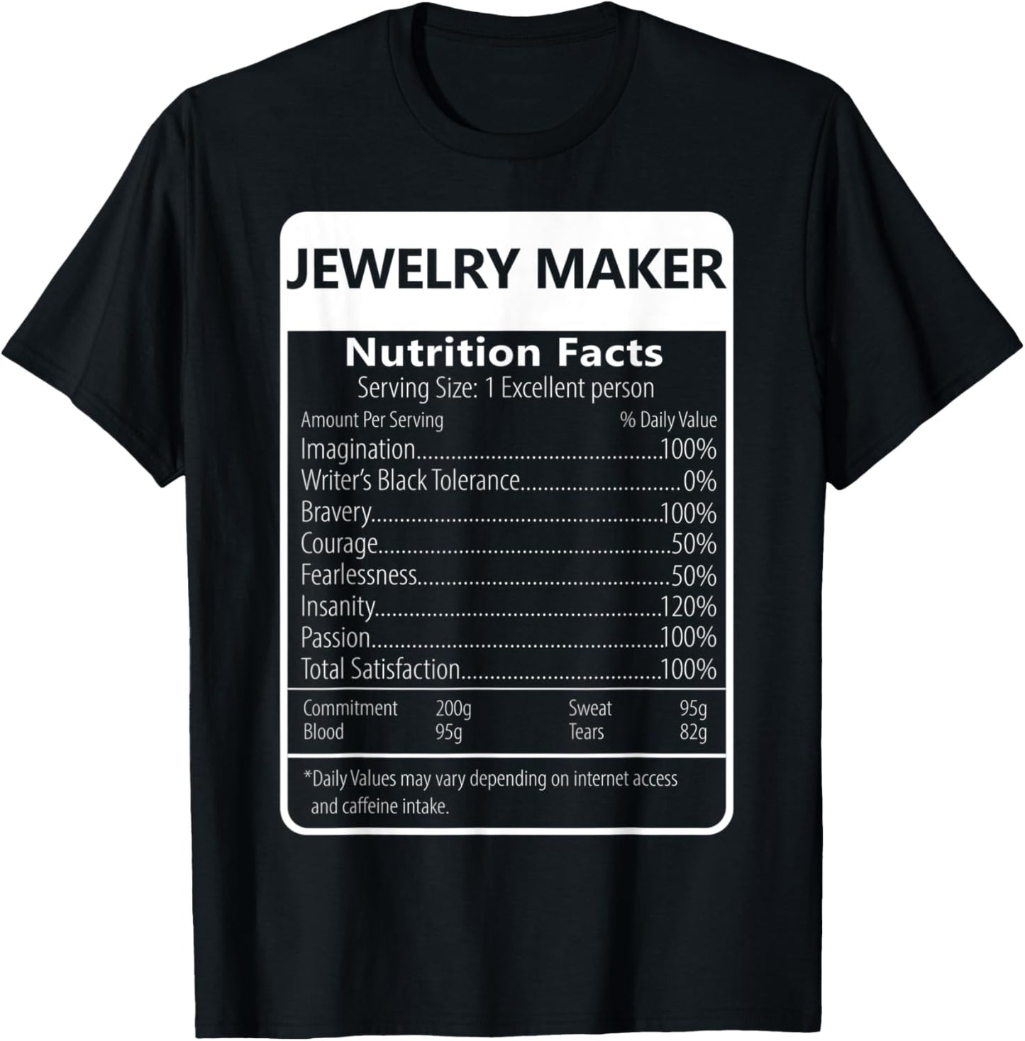 Jewelry Maker Nutrition Facts Sarcastic Graphic Apparel | Best Seller Pick | Aesthetic Fit