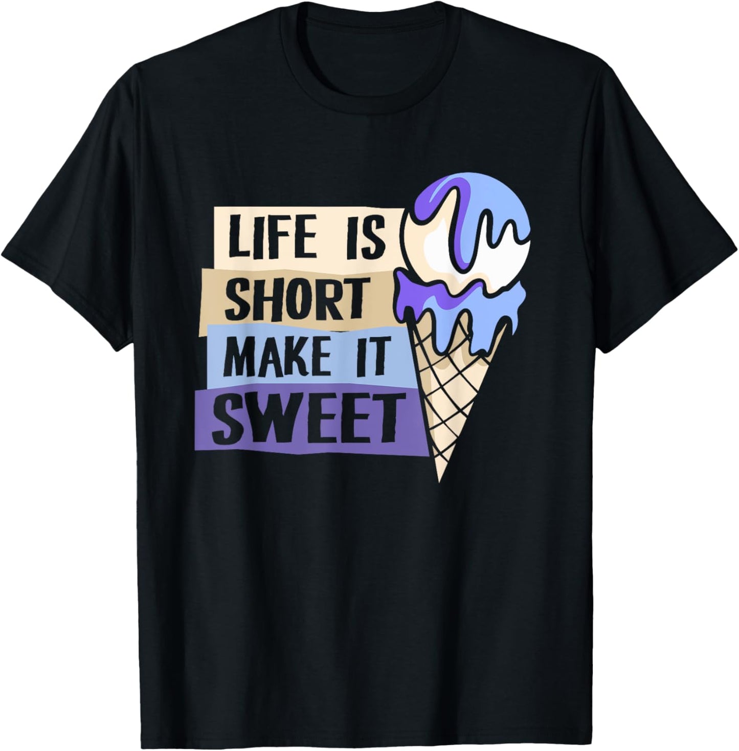 Life Is Short Make It Sweet Gelato Maker Lover Ice Cream Men Women Kids Apparel | Best Seller Pick | Aesthetic Fit