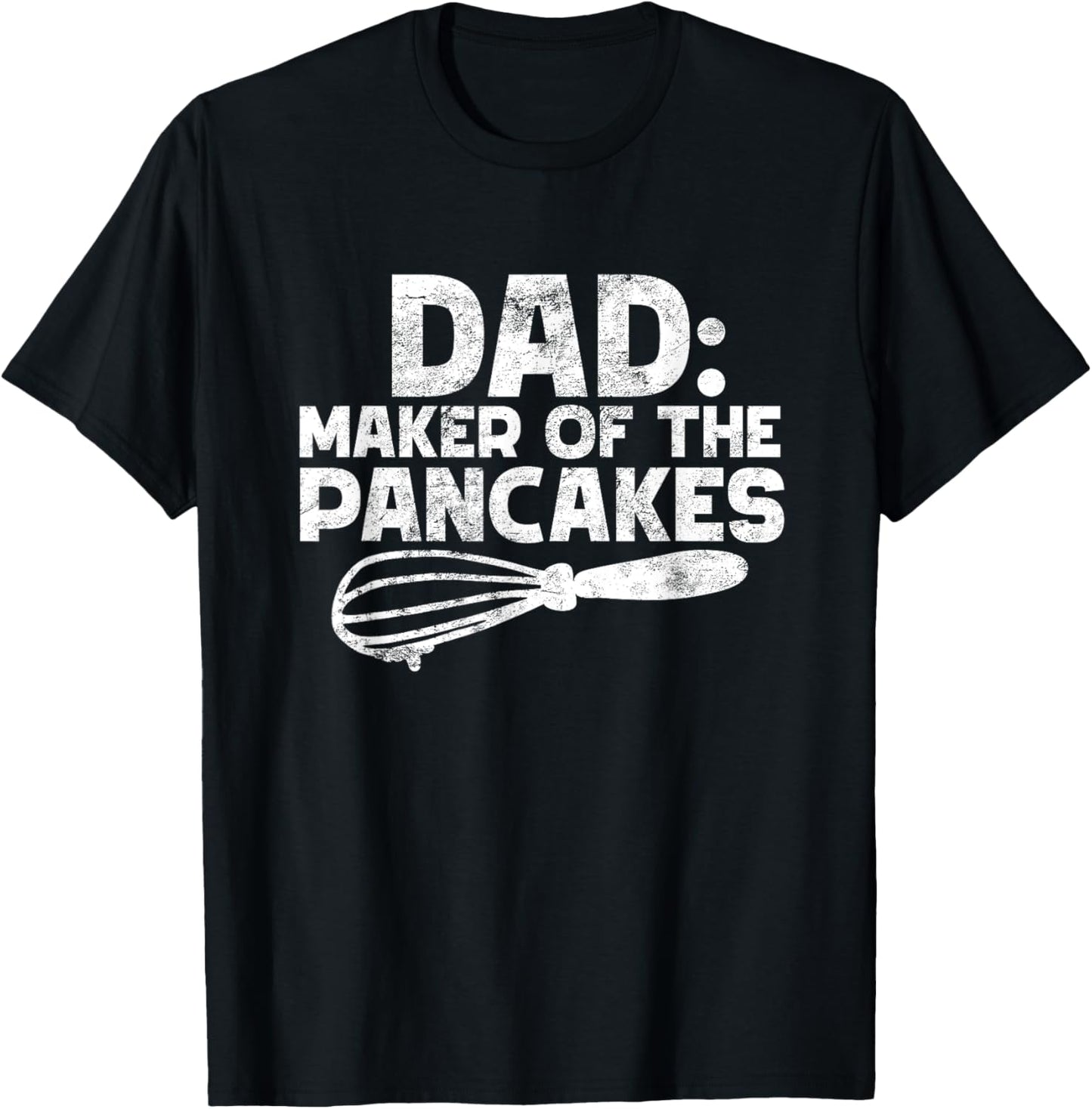 zAPz Creative Dad Maker Of The Pancakes Funny Pancake Lovers Gift Fathers Black Cotton 65 Polyester 35 Short Sleeve Crew...