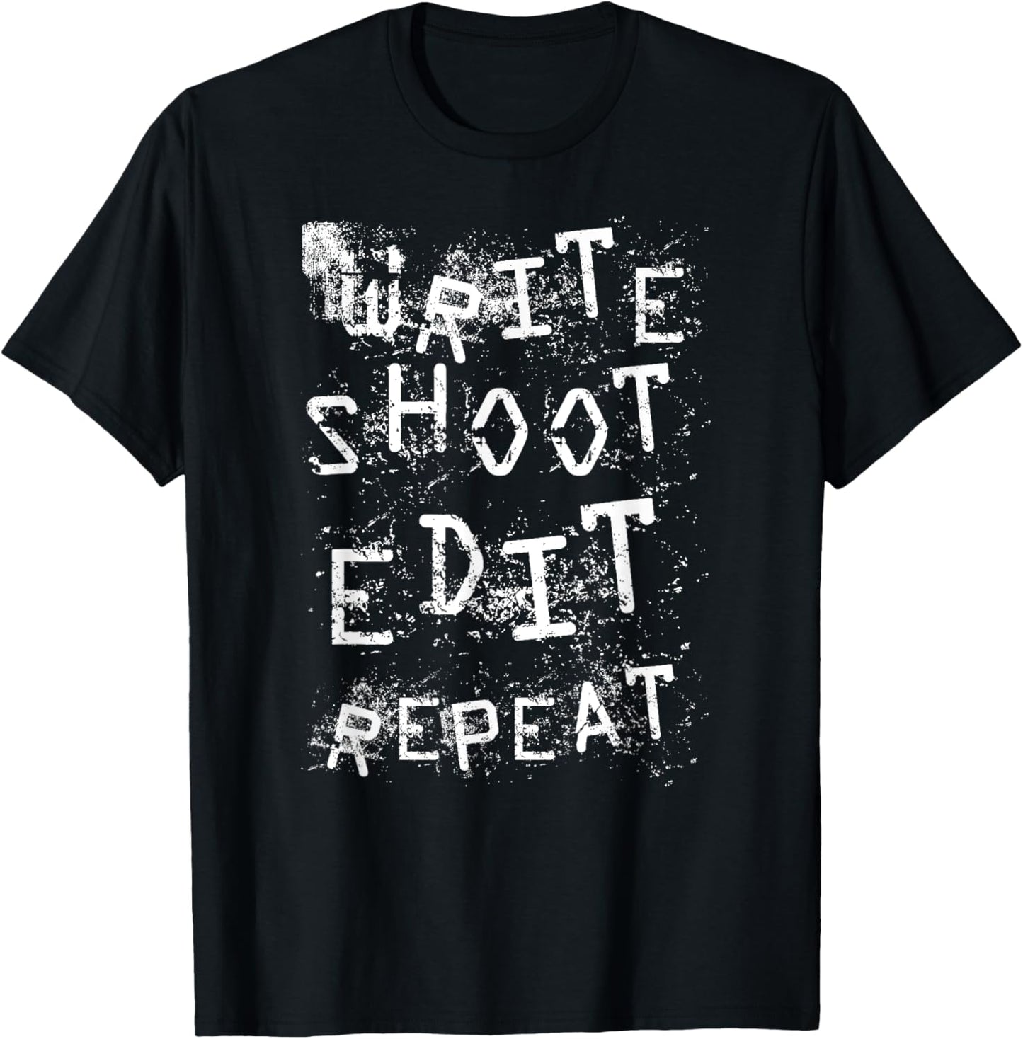 Write Shoot Edit Repeat Funny Filmmaker Apparel | Premium Quality | Comfort Daily Wear