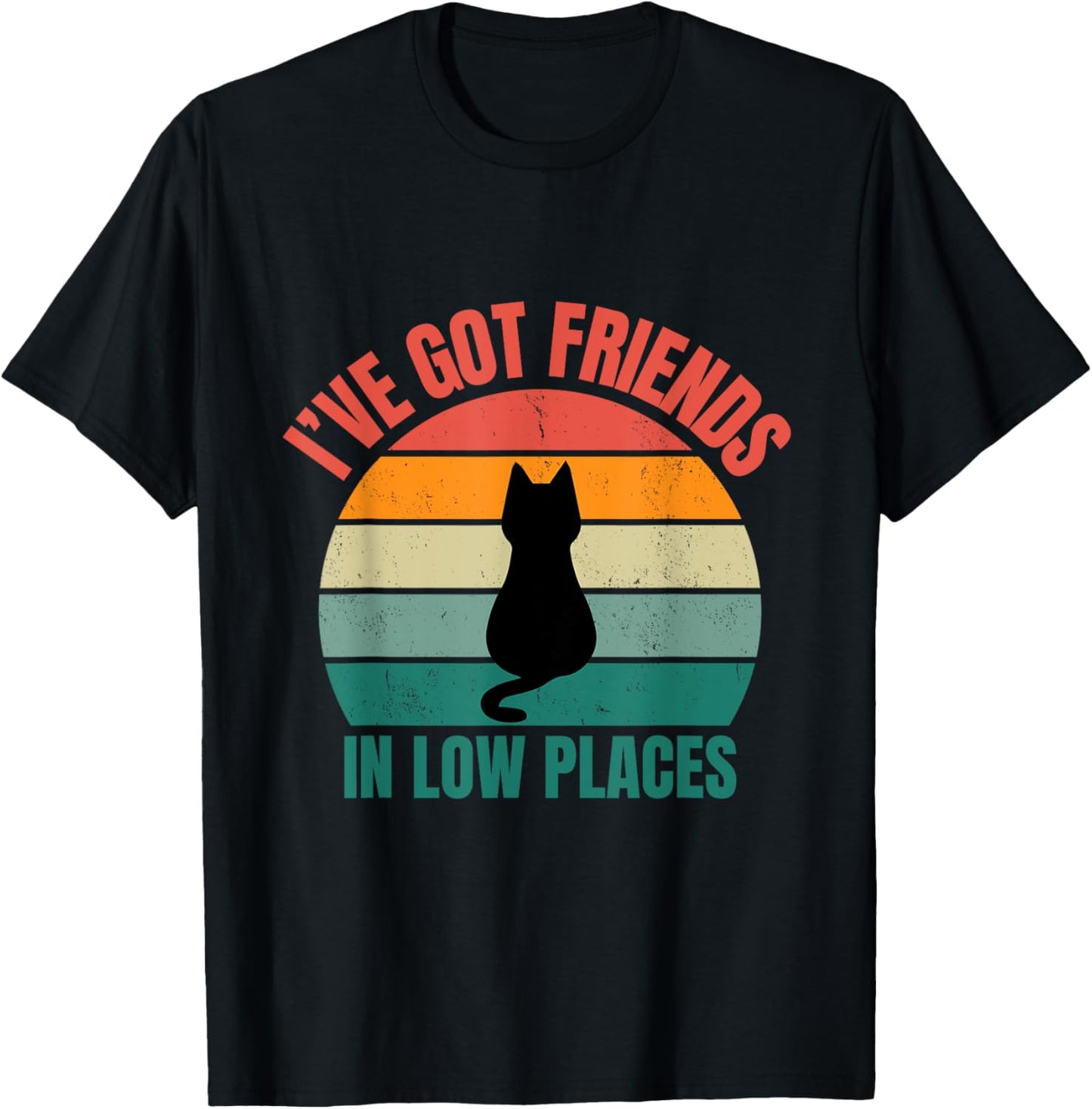 Funny Cat I've Got Friends In Low Places Men Women Kids Apparel | US Viral Pick | Customer Favorite