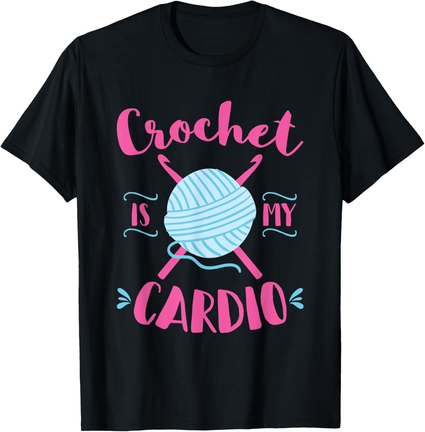 Crochet Is My Cardio Funny Crocheting Yarn Yarn Supply | High Search Volume | Best Seller Choice