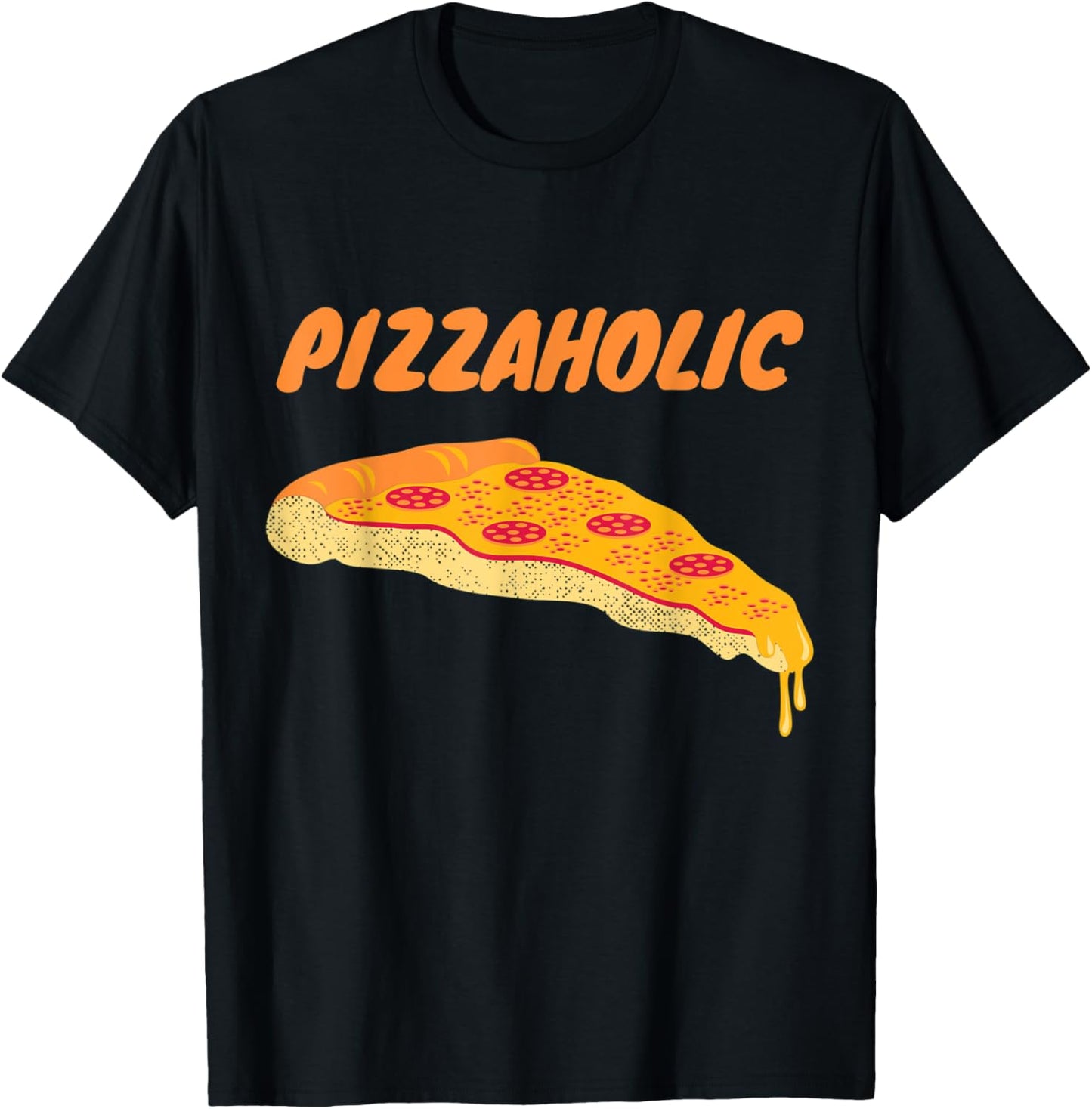 Pizzaholic Pizza Addict Pizza Baker Maker Salami Slice Gift Apparel | Premium Quality | Must-Have Style