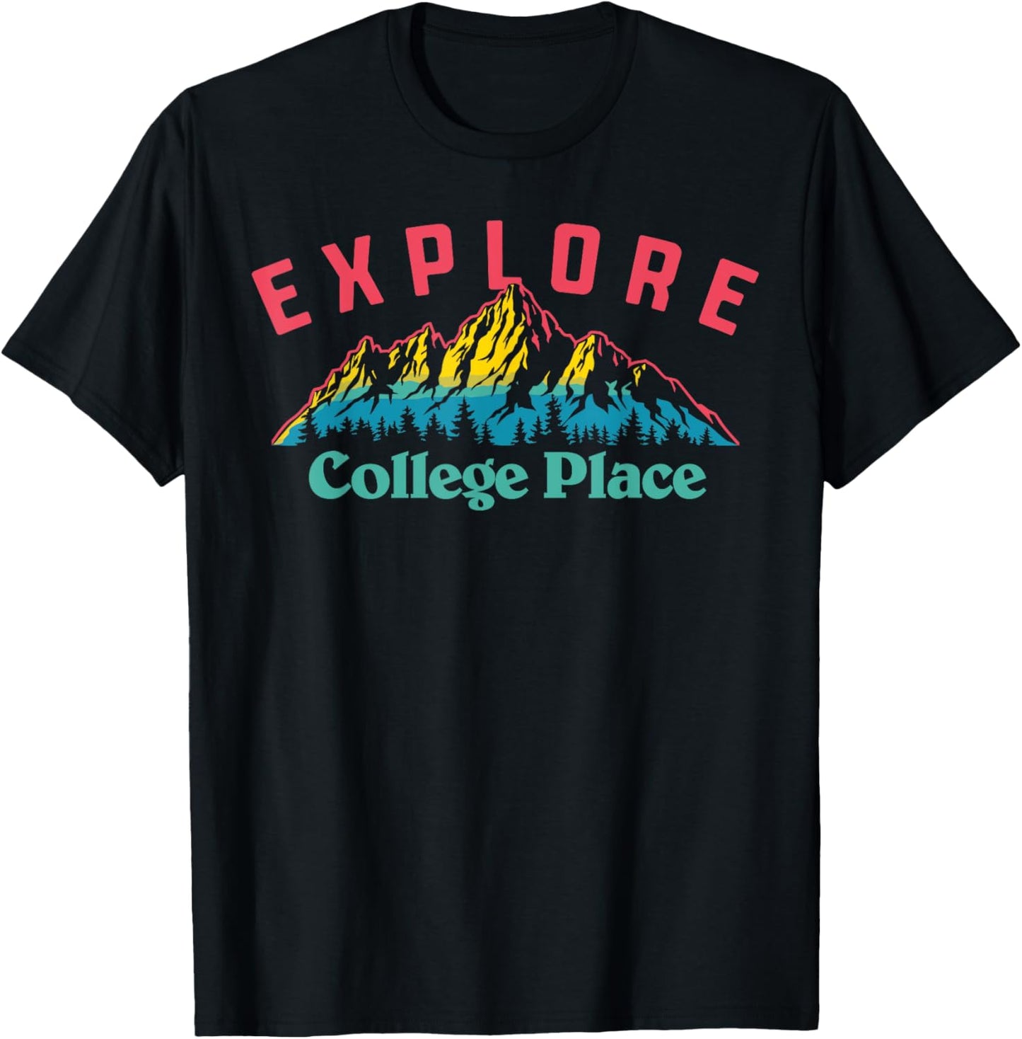 College Place Explore! Nature Outdoor Mountains Apparel | US Viral Pick | High CTR Boost