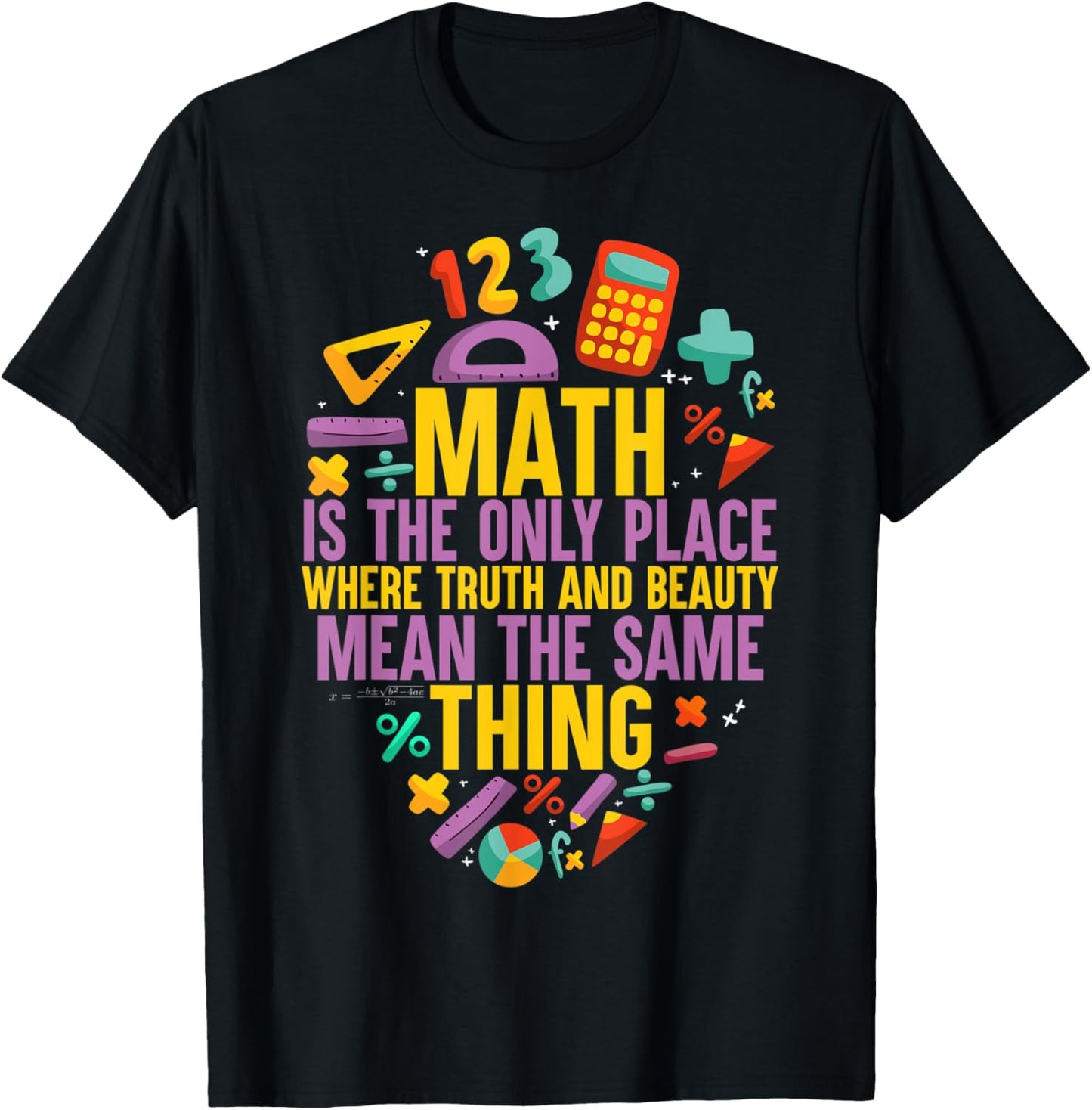 Math is the only place where truth Funny Math Teacher Apparel | Google Shopping Optimized | Aesthetic Casual Look