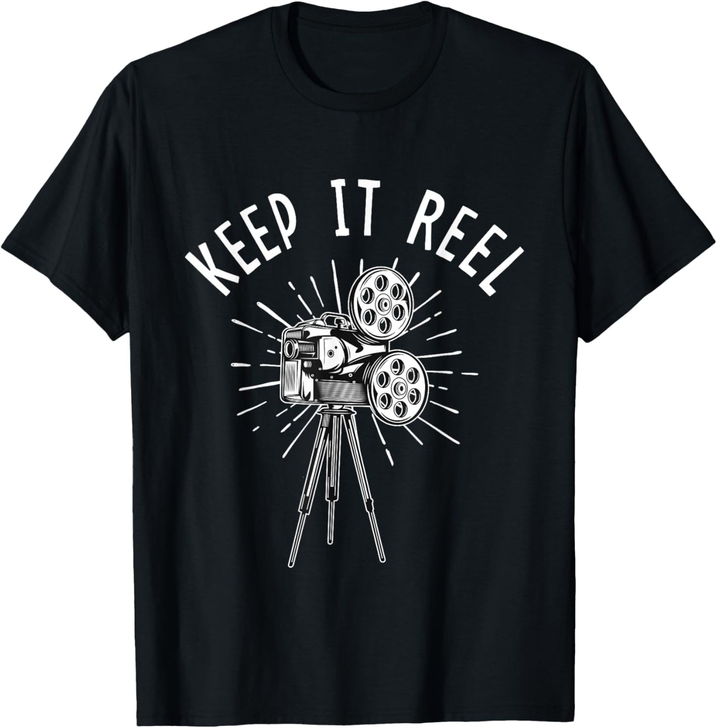 Keep It Reel - Filmmaker Movie Director Filmmaking Cinema Apparel | Premium Quality | Comfort Daily Wear