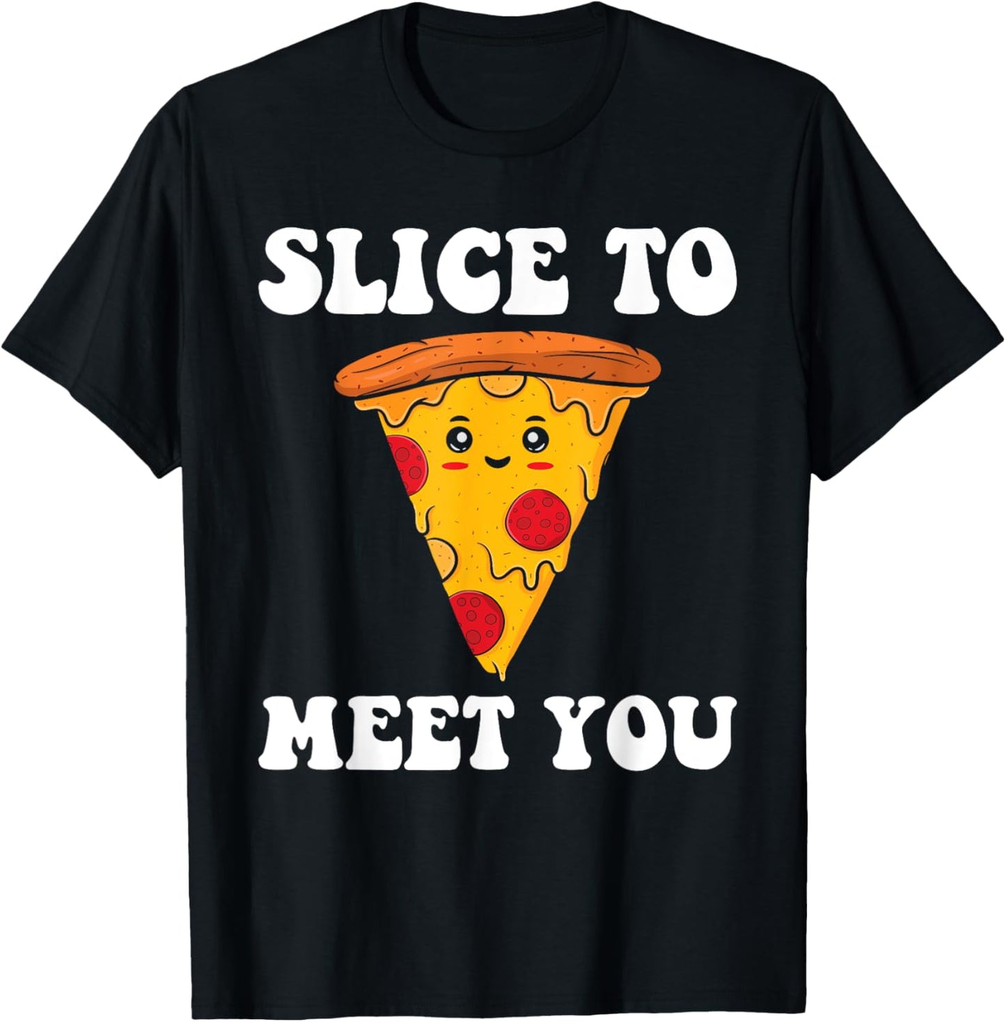 Slice To Meet You Pizza Maker Apparel | Trending 2025 | Must-Have Style