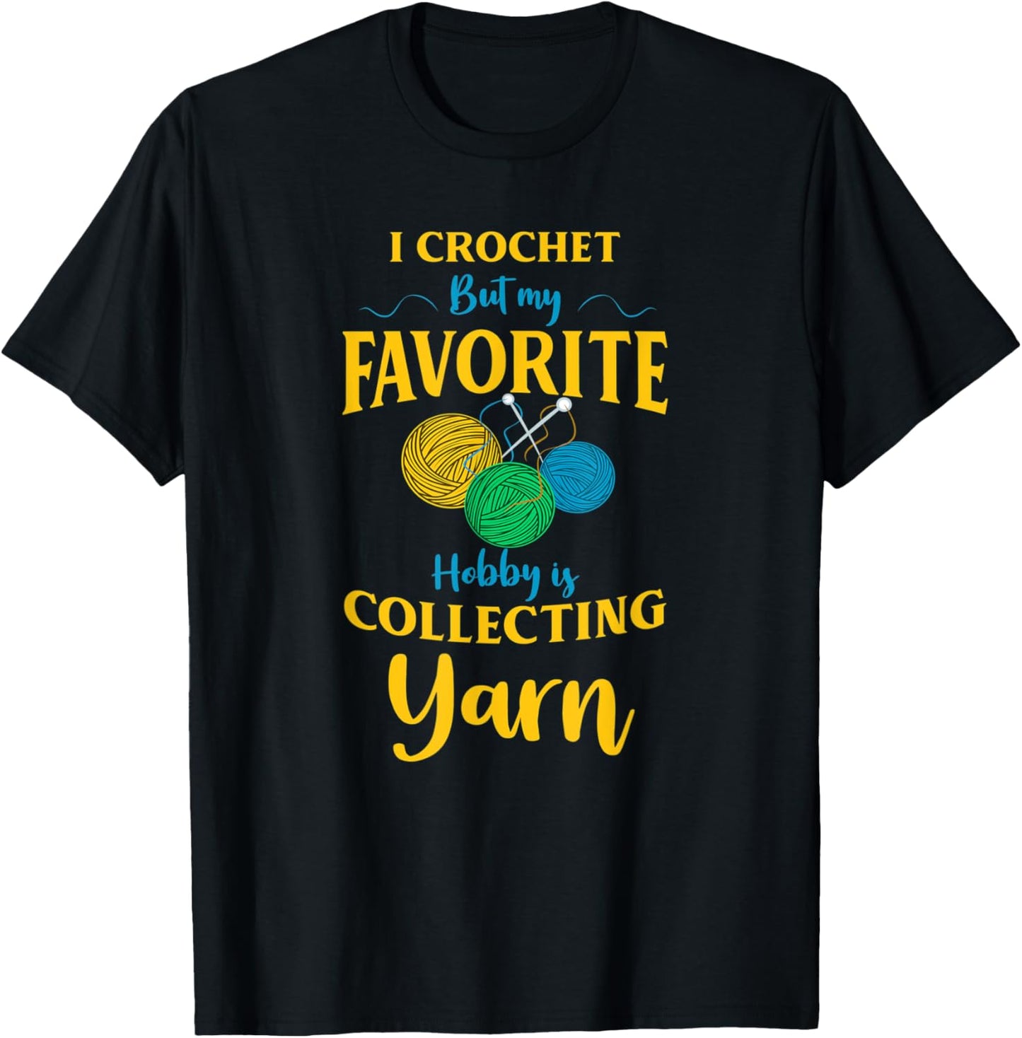 Crochet Yarn I Crochet My Favorite Hobby Is Collecting Yarn Yarn Supply | High Search Volume | High CTR Title