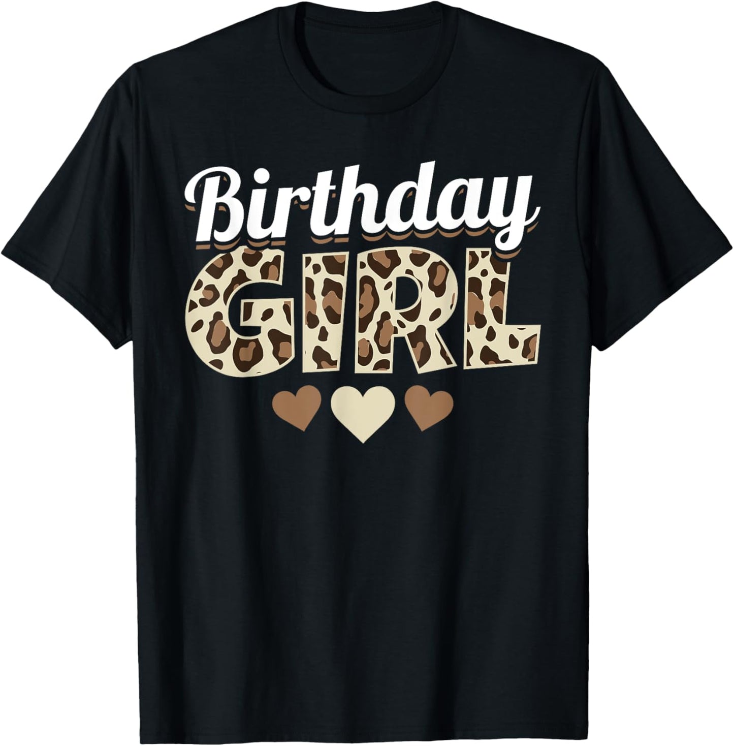 Birthday Girl Leopard Apparel Trending US Fan Favorite