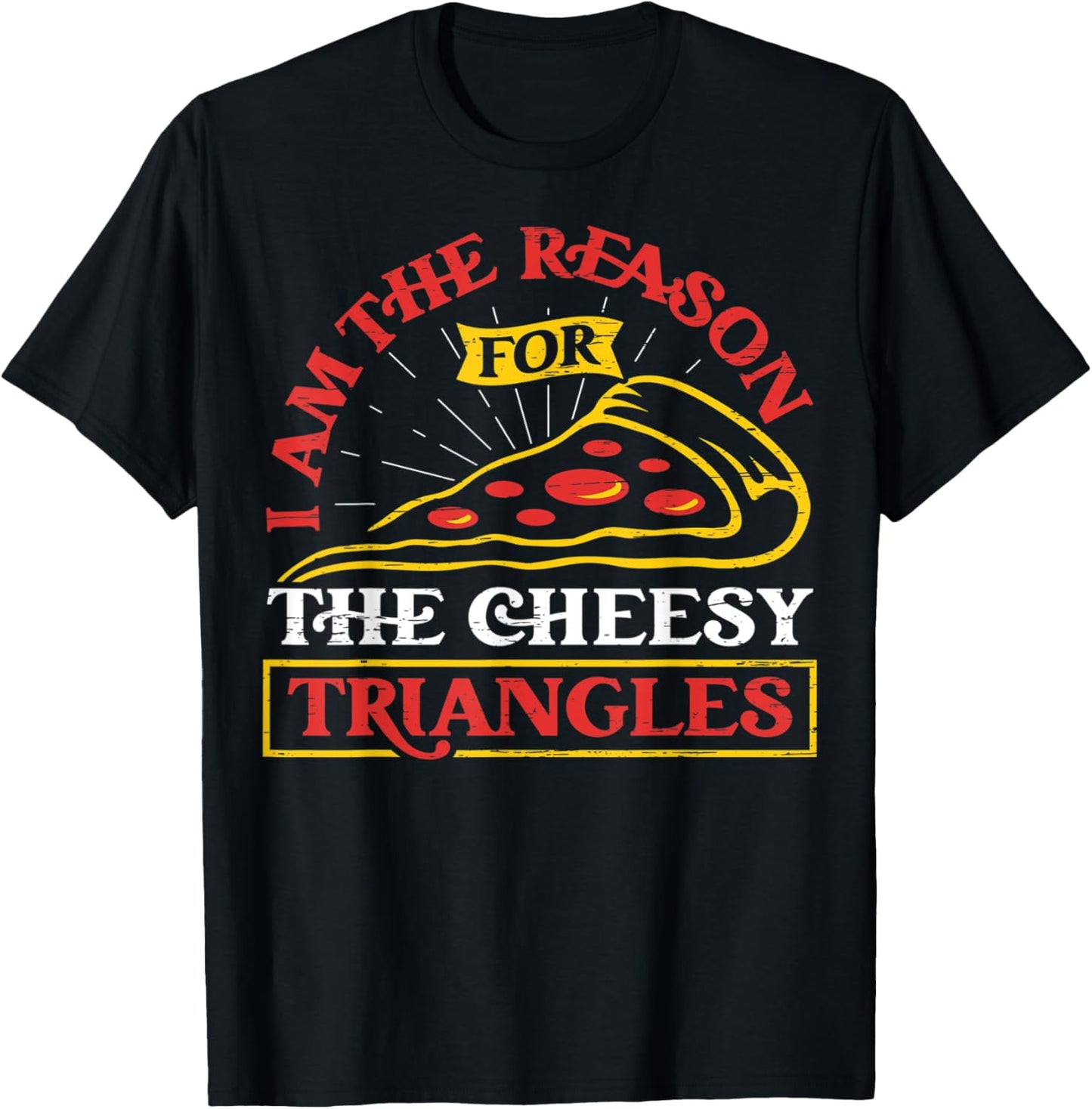 Cheesy Triangles - Hobby Pizza Baker Pizza Maker Apparel | Trending 2025 | Must-Have Style