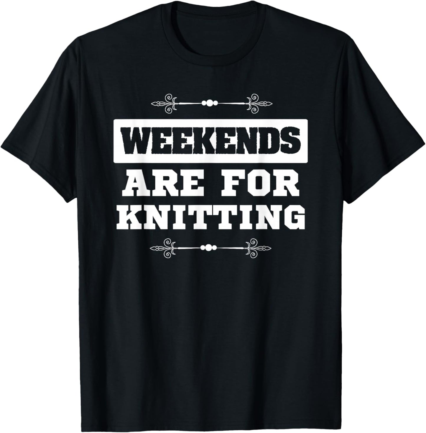 Weekends Are For Knitting Yarn Crafts Hobbyists Yarn Supply | Viral US Pick | Customer Favorite