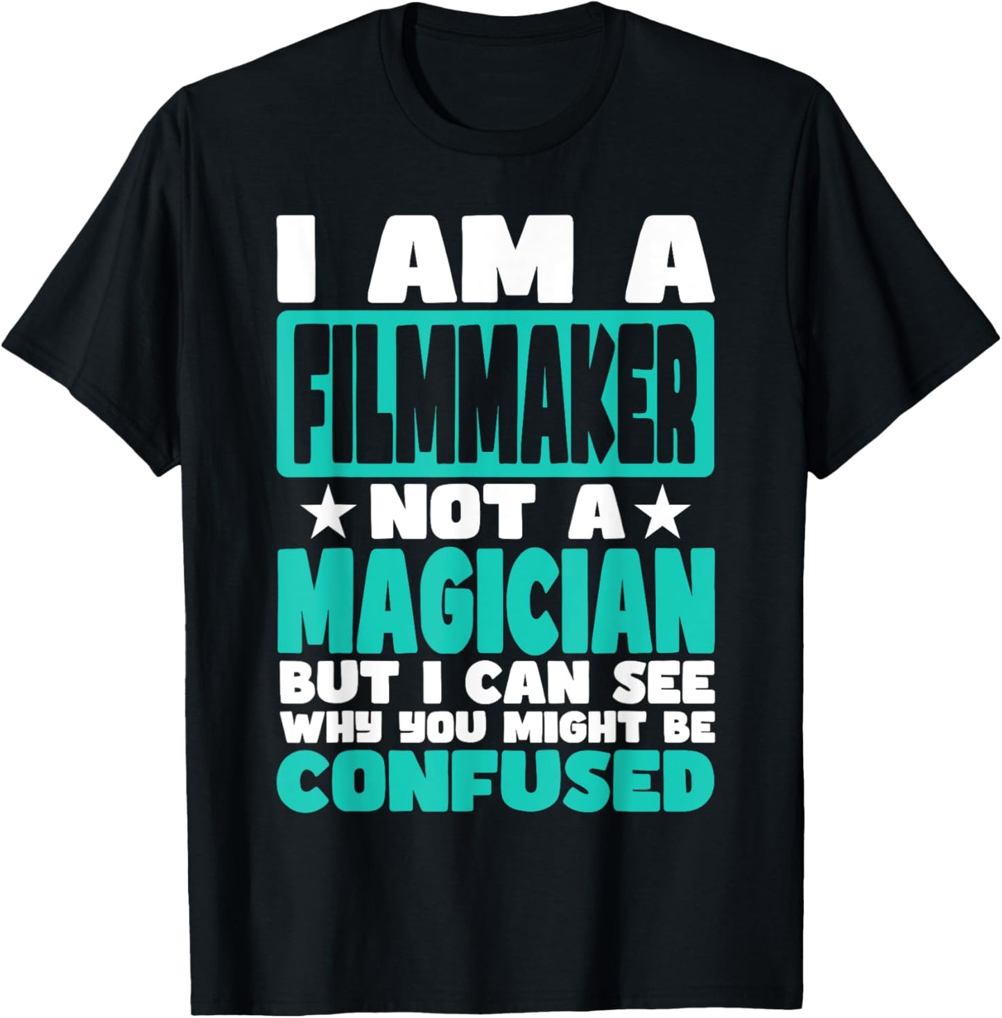 Funny Job Saying for Filmmaker Apparel | Premium Quality | Aesthetic Fit