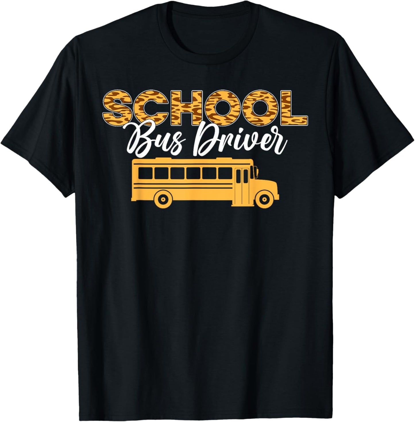 School Bus Driver Leopard Cheetah School Bus Driver Leopard Apparel Trending US Gift Ready
