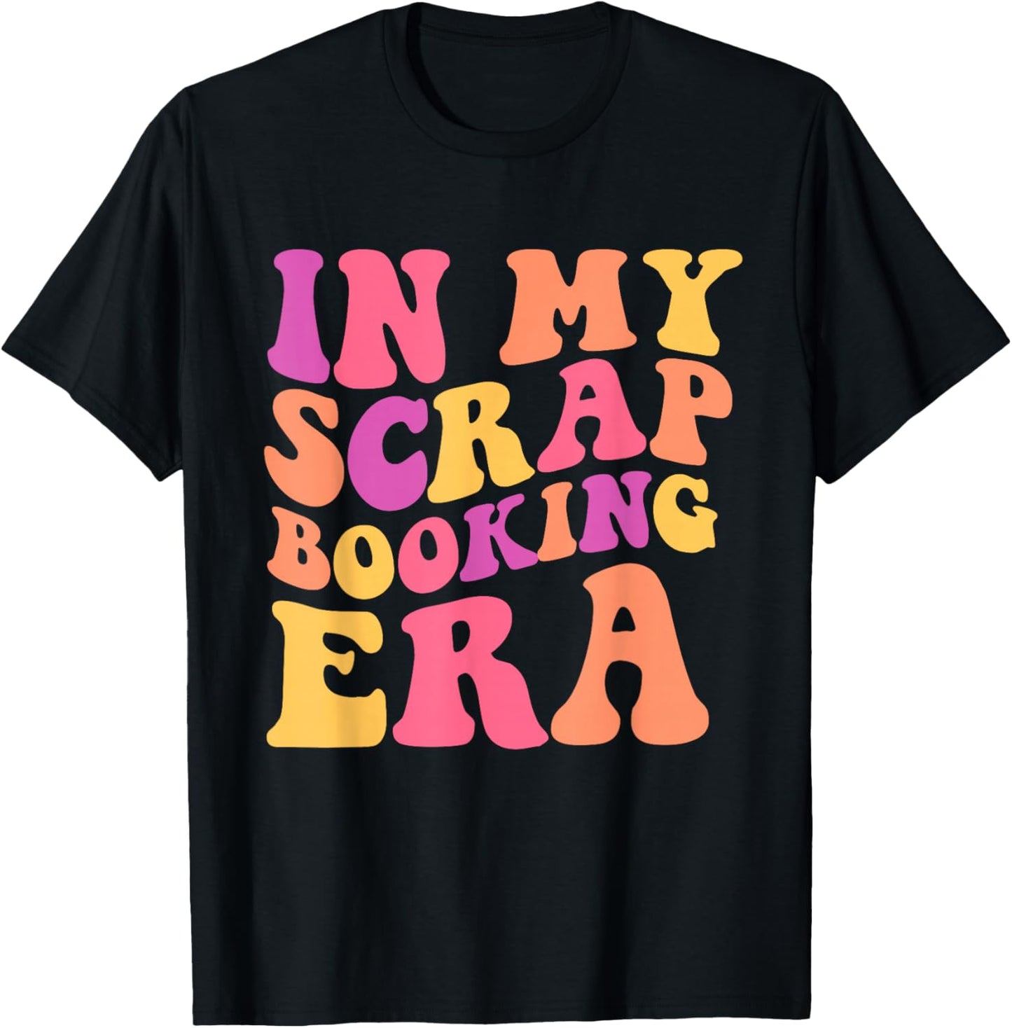 In My Scrapbooking Era Scrapbook Maker Apparel | High Search Volume | Perfect Gift Idea