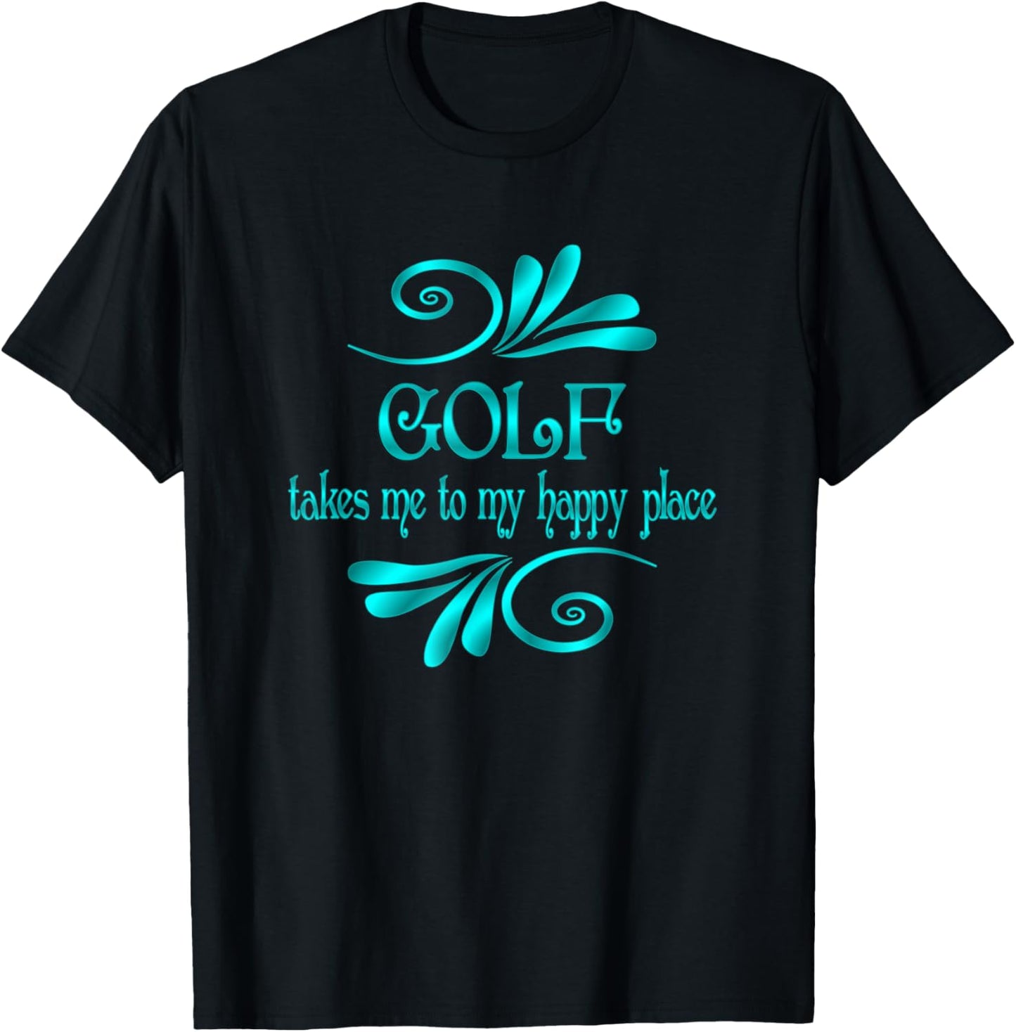 Golf Takes Me To My Happy Place Apparel | US Viral Pick | Perfect Gift Choice