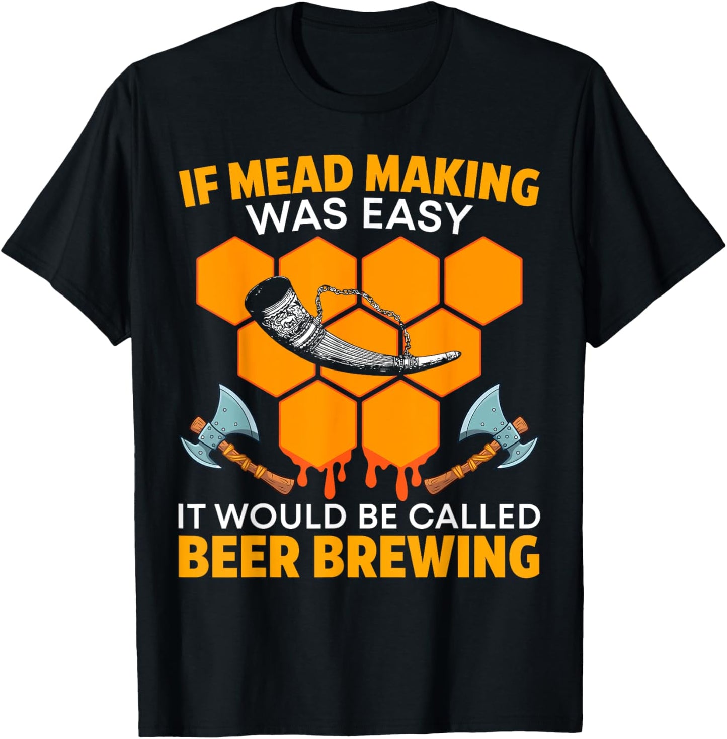 Mead Making And Brewing Shirt For A Mead Maker T-Shirt | US Viral Style | Comfort Daily Wear