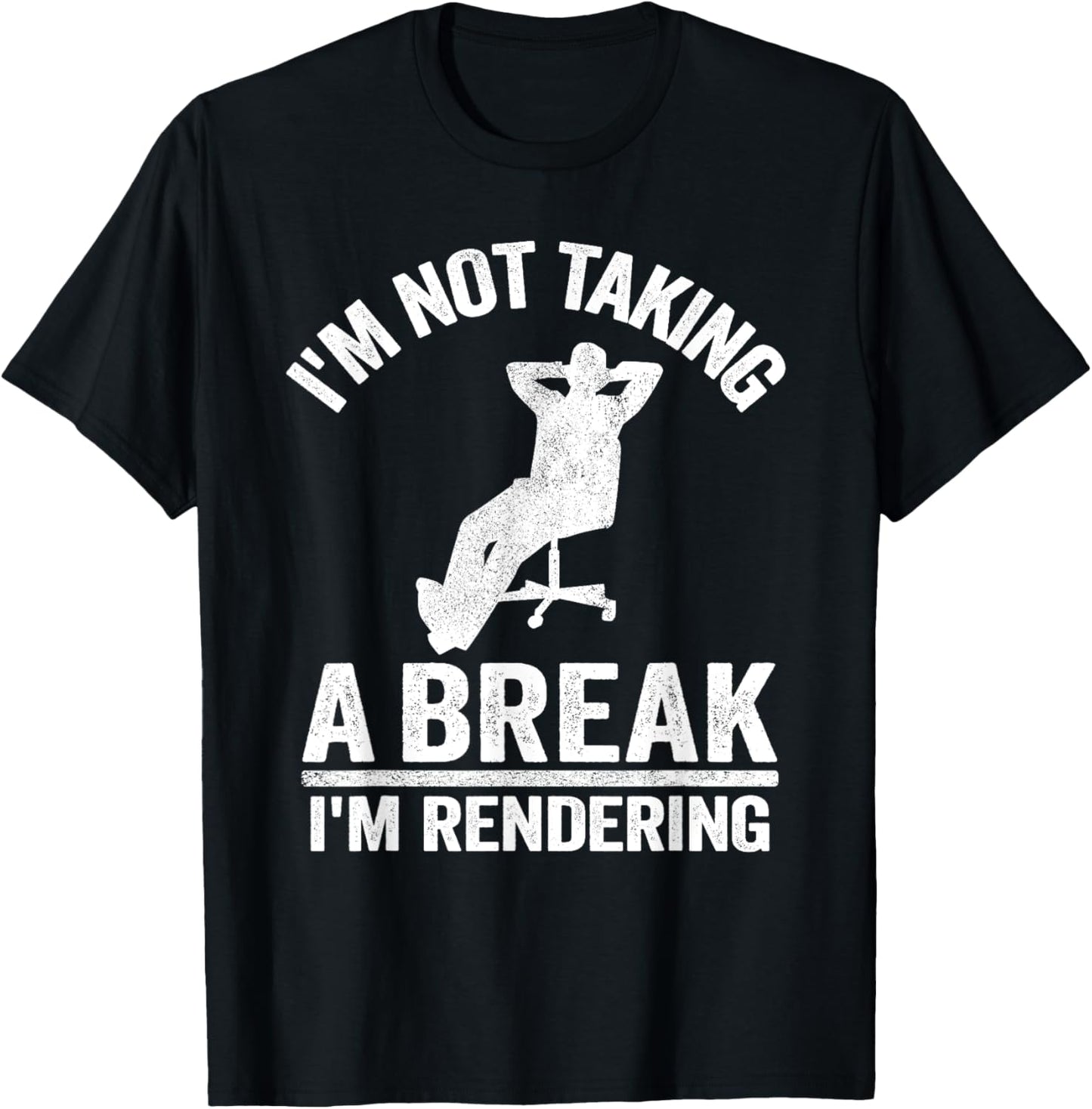 I'm Not Taking A Break I'm Rendering Movie Editor Filmmaker Apparel | Trending 2025 | Must-Have Style