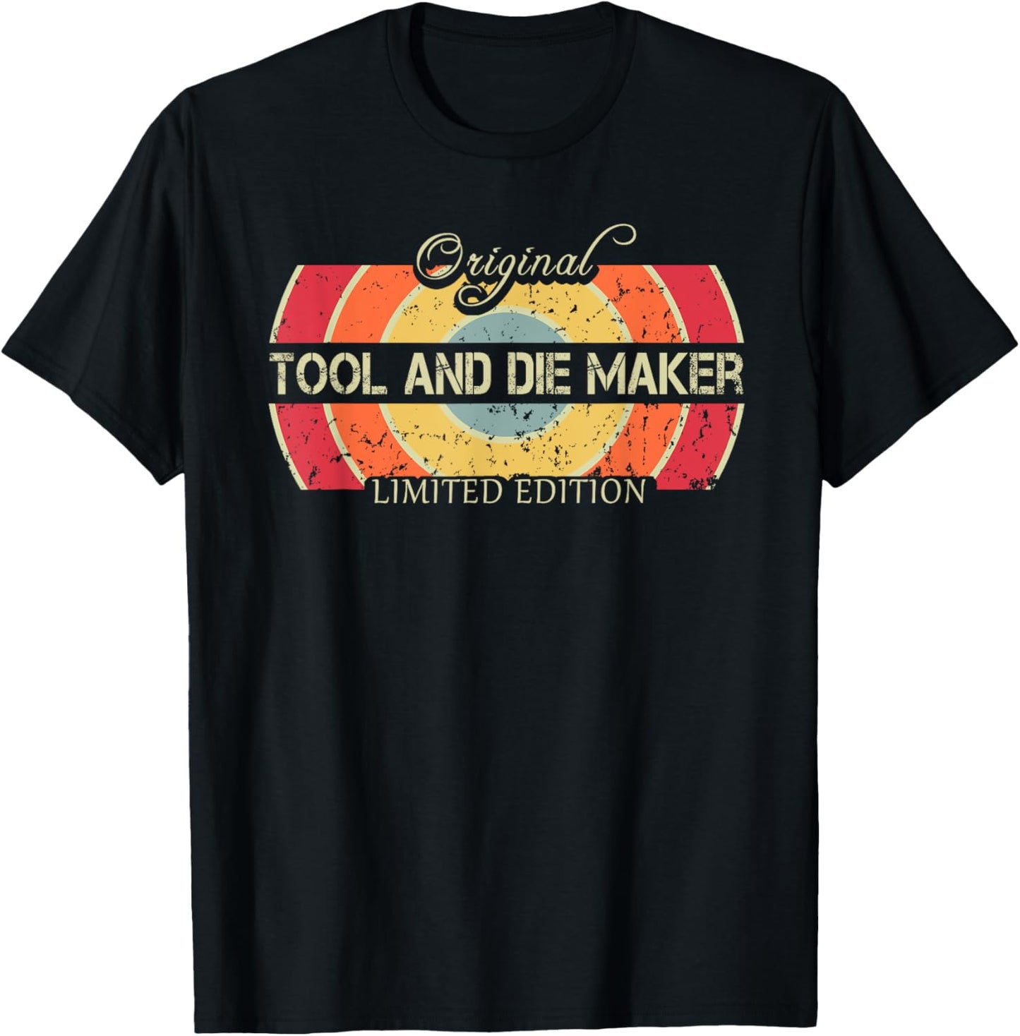 Vintage Job Title Worker Funny Tool And Die Maker Apparel | High Search Volume | Comfort Daily Wear