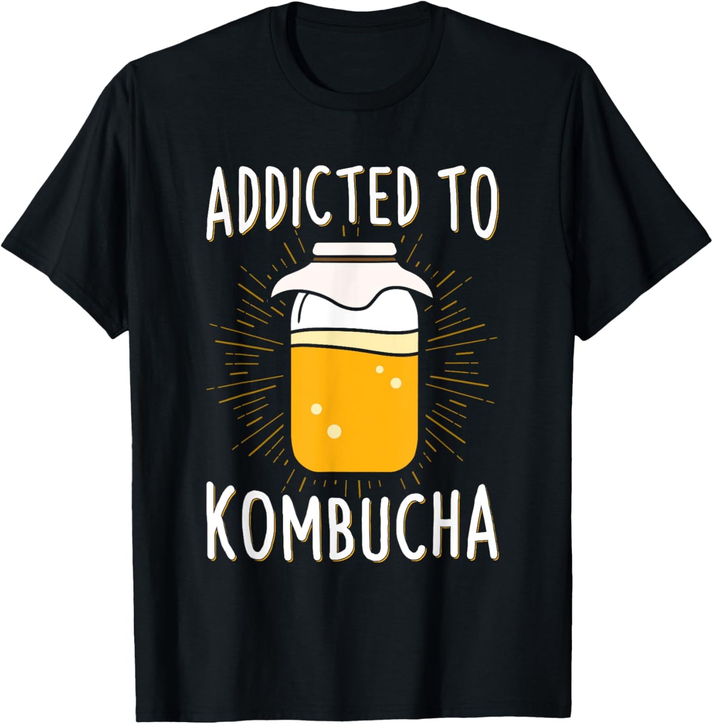 Addicted to kombucha Quote for a Kombucha Maker Apparel | US Viral Style | Comfort Daily Wear