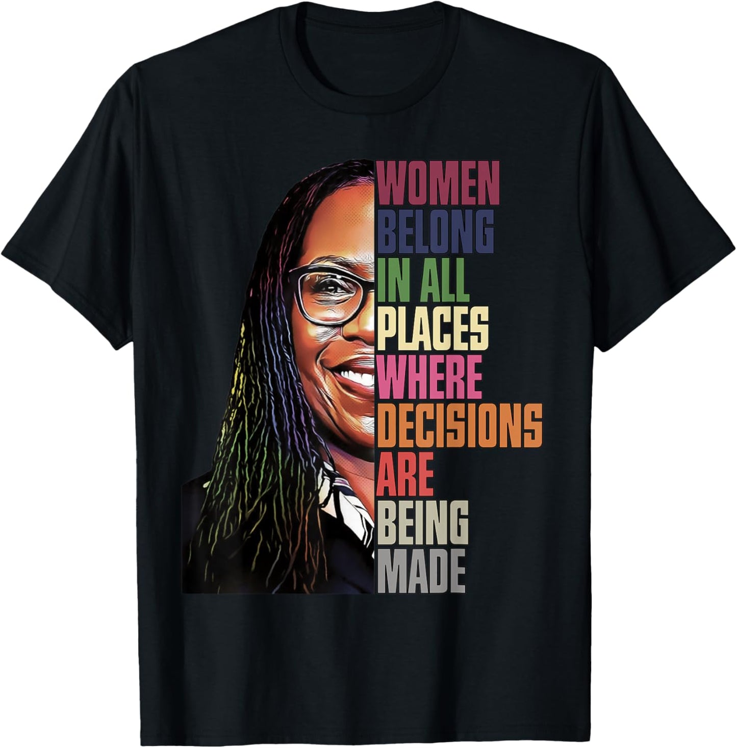 Ketanji Brown Jackson Supreme Court Women Belong All Places Apparel | Bestseller Style | Aesthetic Casual Look