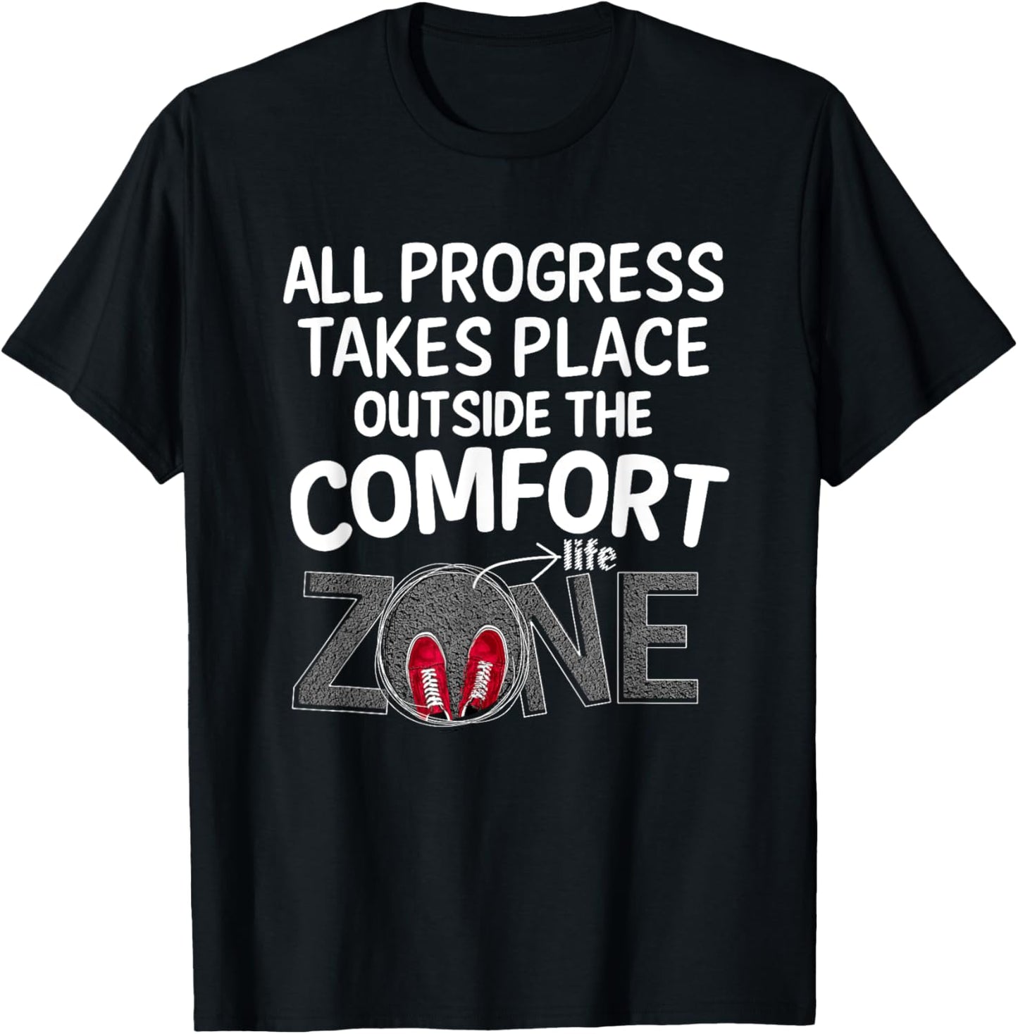 All Progress takes place outside the Comfort Zone Motivation Apparel | Bestseller Style | Daily Wear Essential