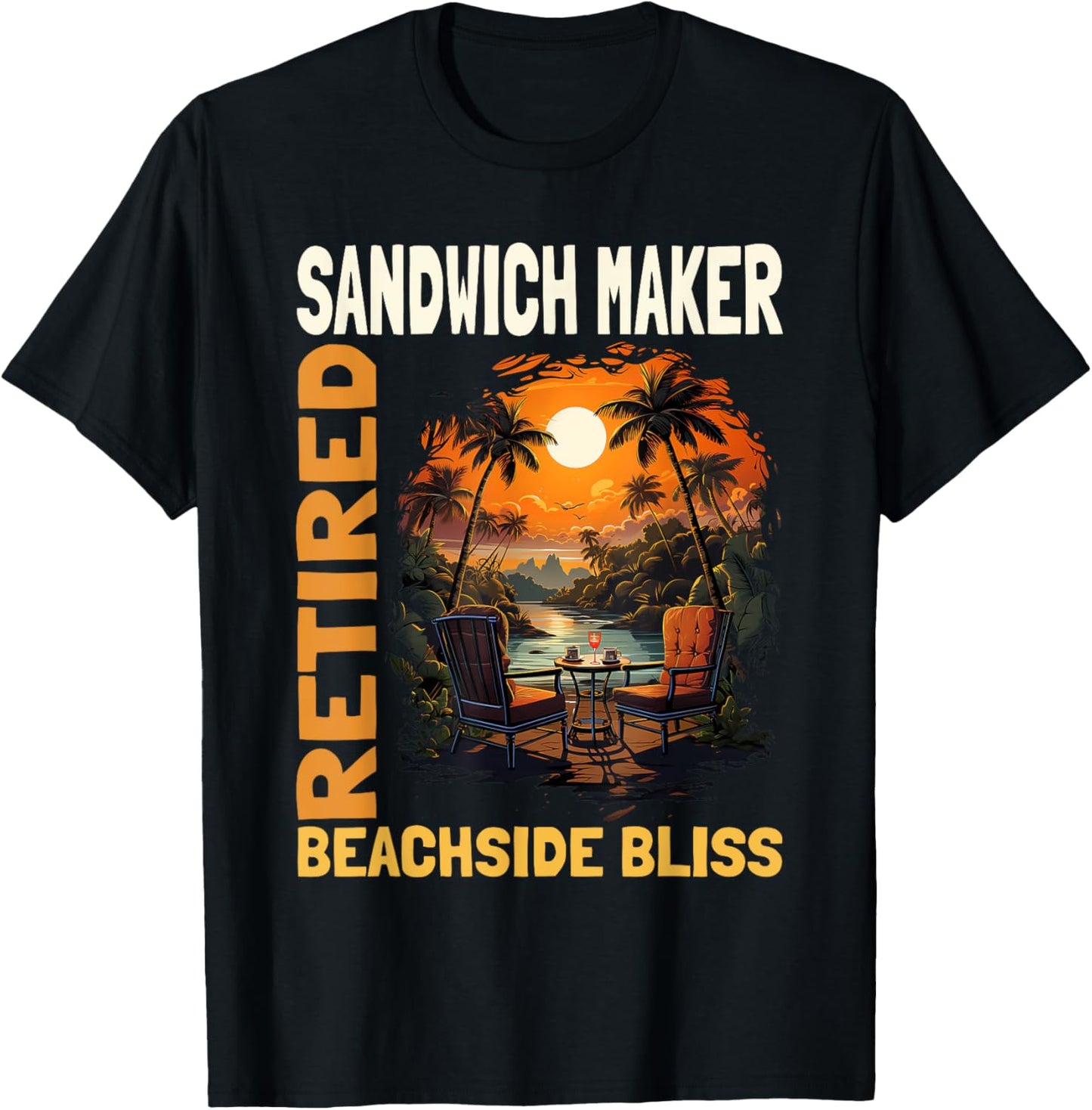 Retired Sandwich Maker - Funny Retirement Apparel | Premium Quality | Must-Have Style