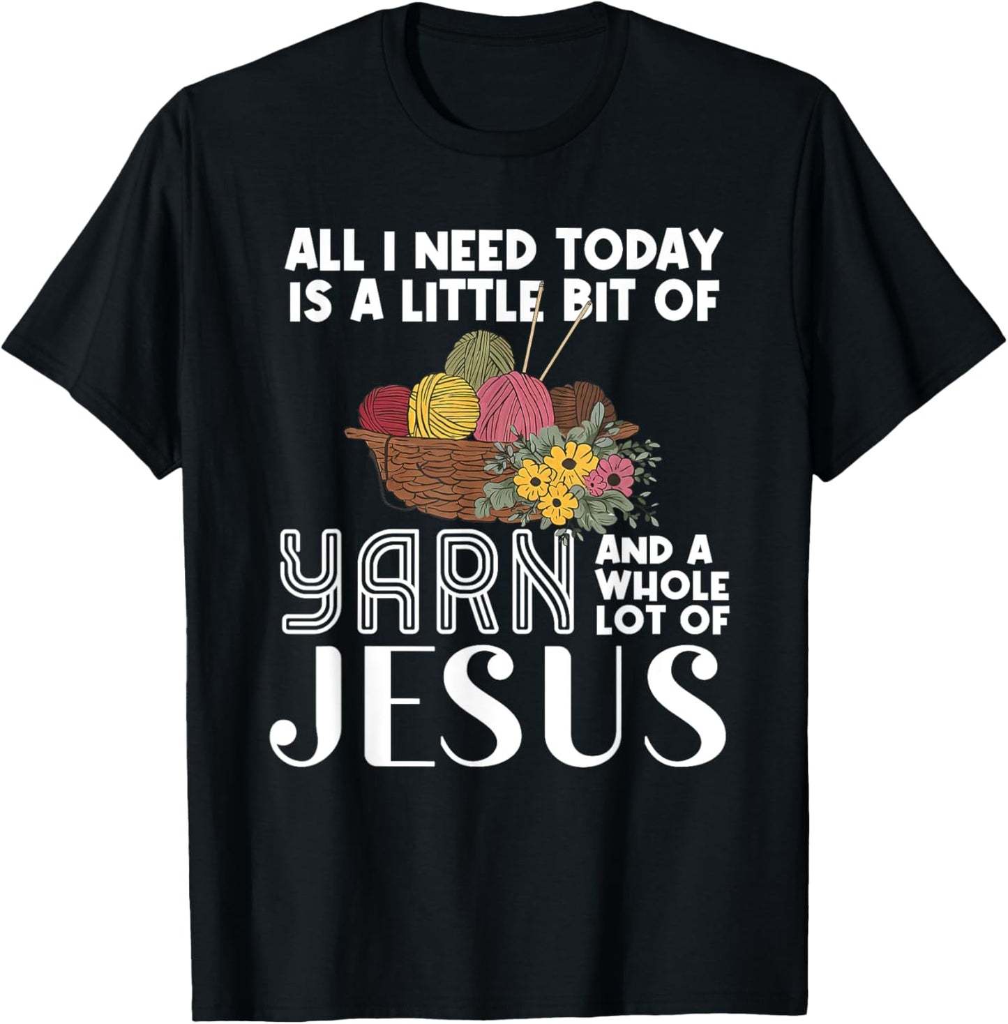 A Little Bit Of Yarn And A Whole Lot Of Jesus Yarn Supply | Trending 2025 | Perfect for Crafters