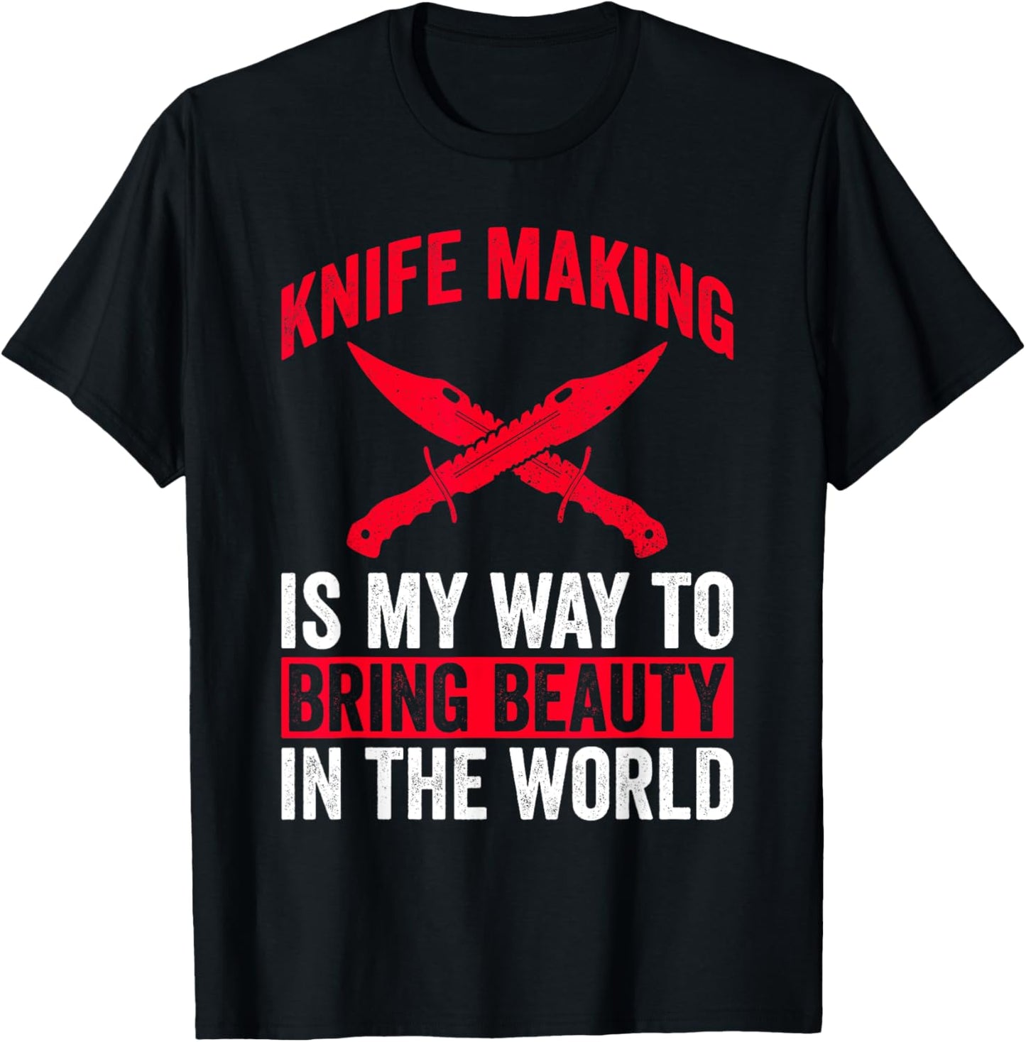 Knife Making And Knifemaking Knife Maker Apparel | Premium Quality | Perfect Gift Idea
