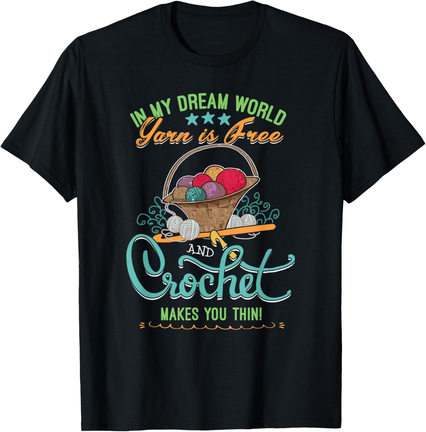 In my dream world yarn is free and crochet Yarn Supply | Top Rated | Customer Favorite