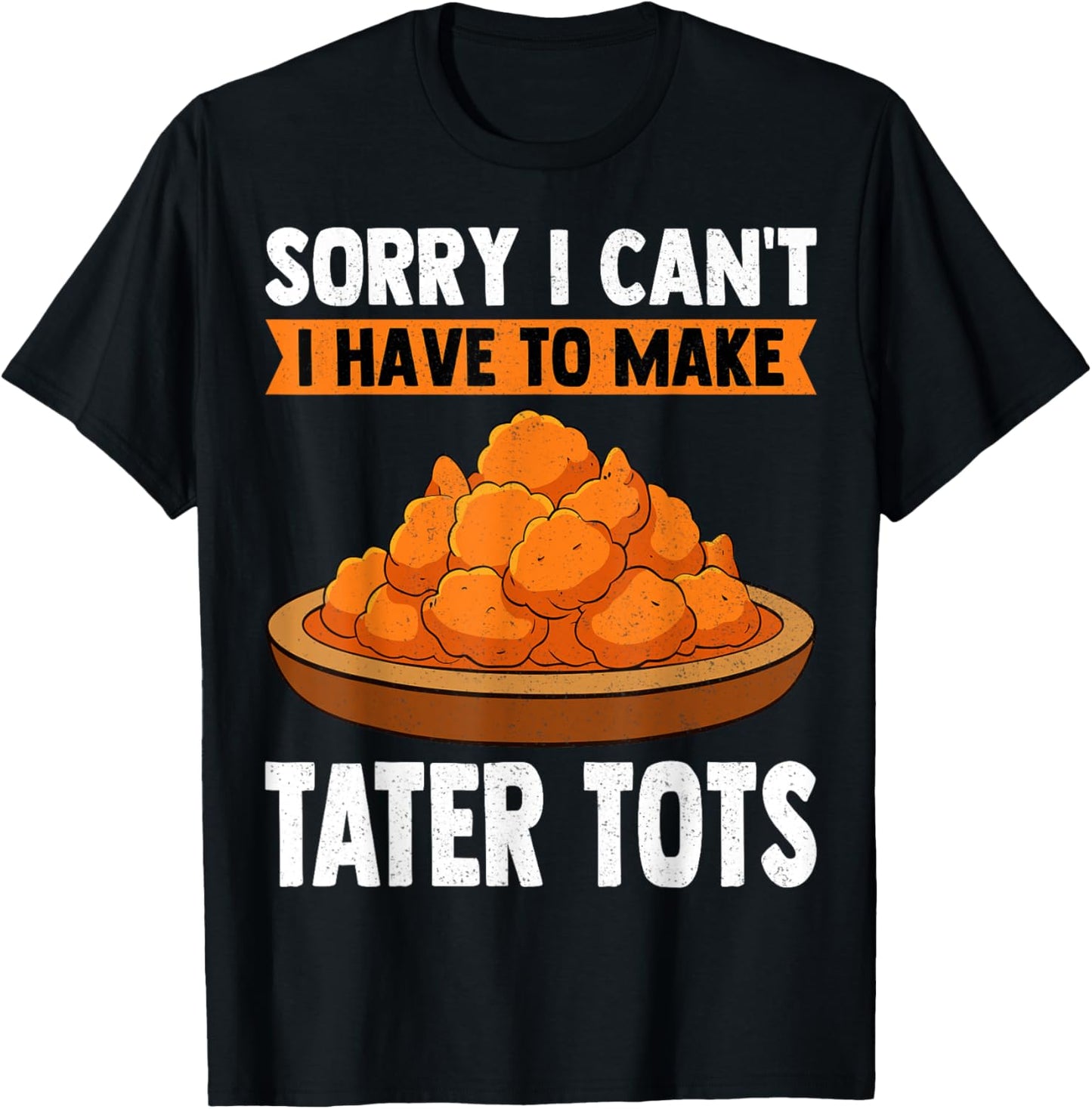 Sorry I Can't I Have to Make Toter Tots Tater Tot Maker Chef Tote Bag | Premium Quality | Must-Have Style