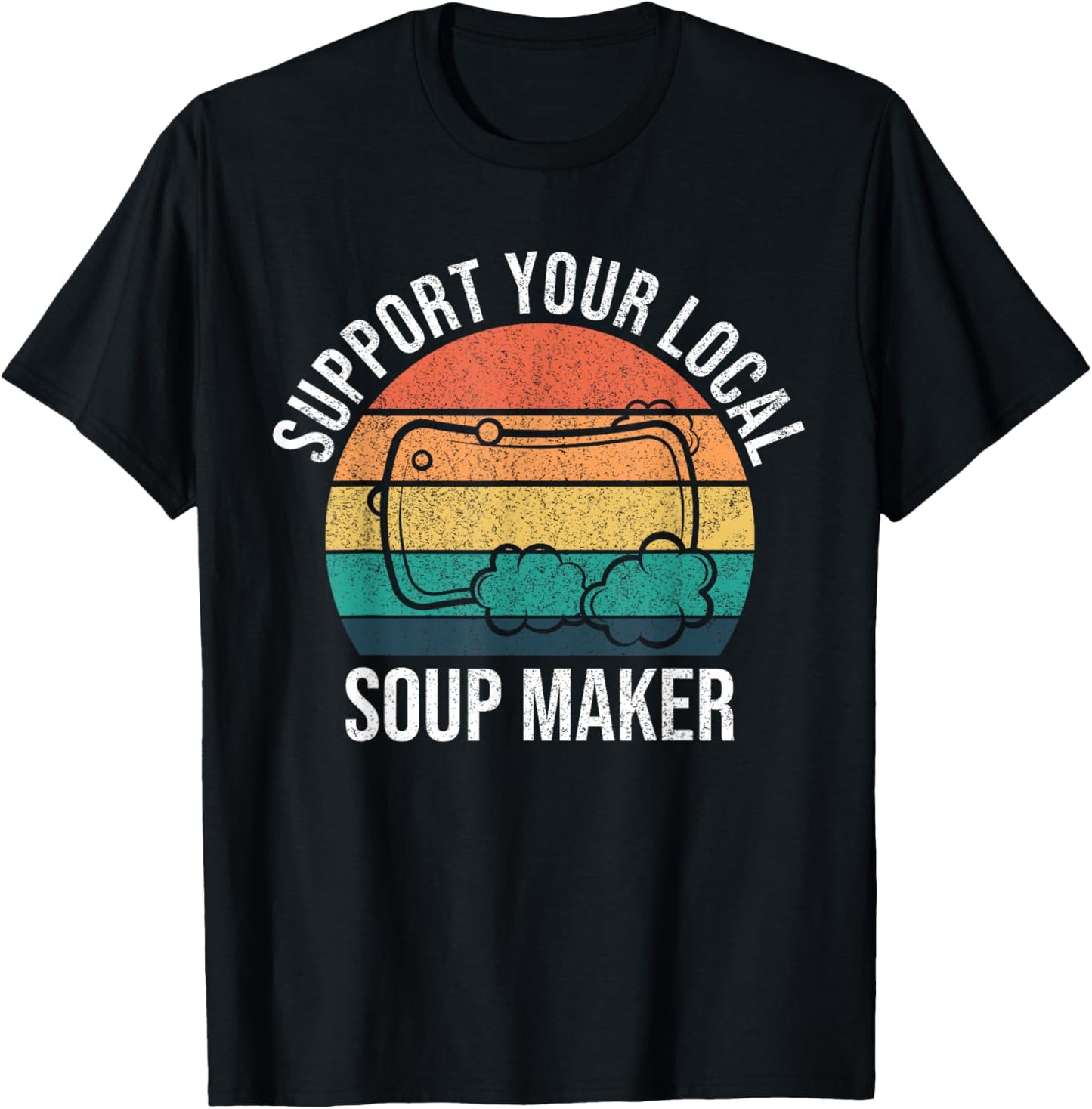 Support Your Local Soap Maker Soapmaker Funny Soap Lover Apparel | US Viral Style | Perfect Gift Idea