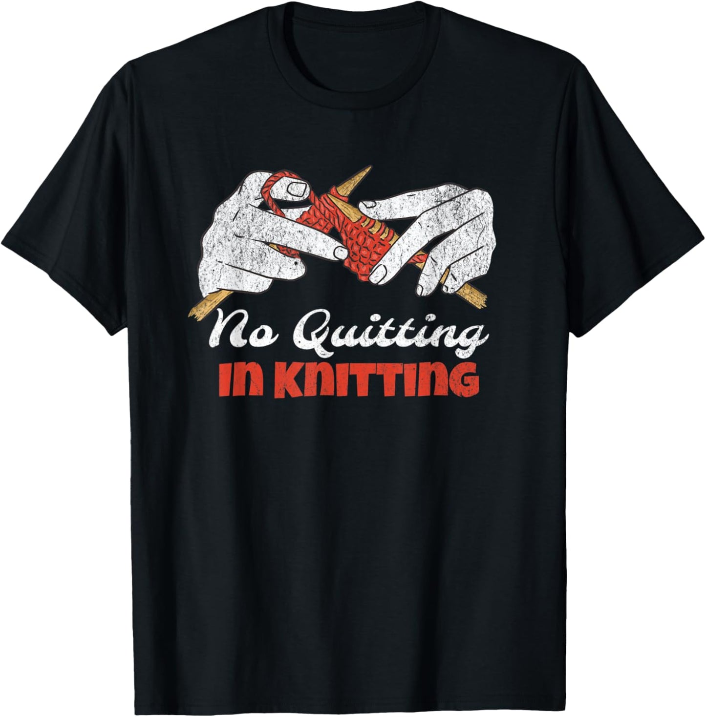 No Quitting In Knitting Funny Yarn Hoarder Knit Sarcasitc Yarn Supply | Trending 2025 | Perfect for Crafters