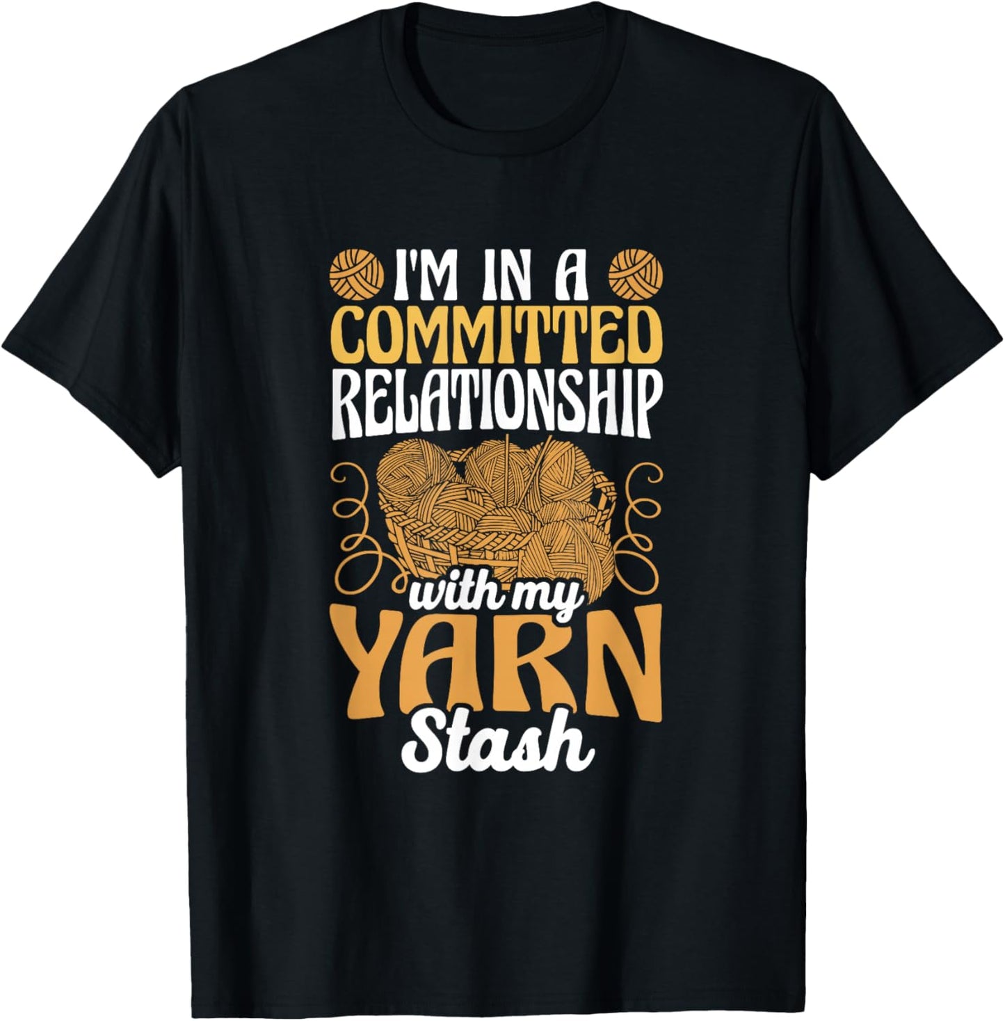 Committed Relationship with My Yarn Stash Funny Yarn Supply | High Search Volume | High CTR Title