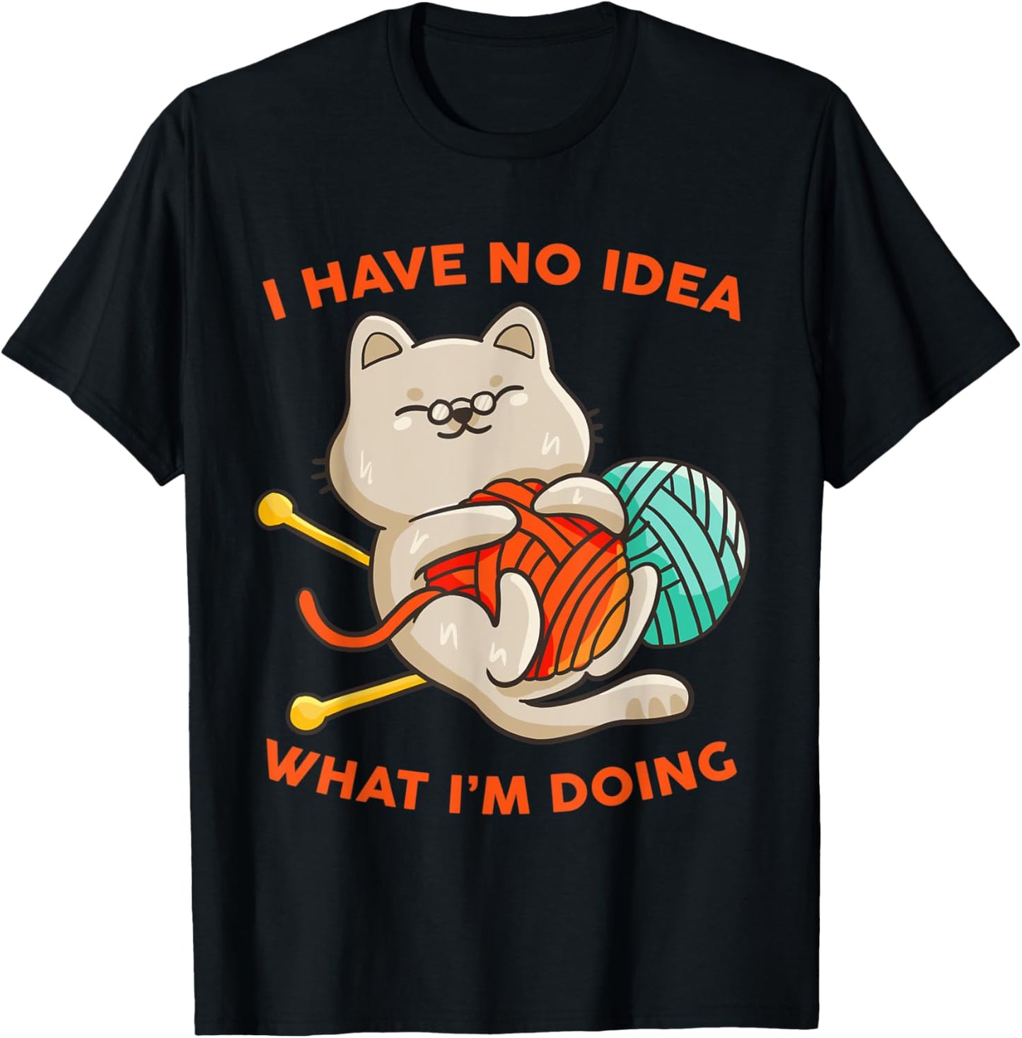 I Have No Idea What I'm Doing Crochet Cat Crocheting Yarn Yarn Supply | High Search Volume | Perfect for Crafters